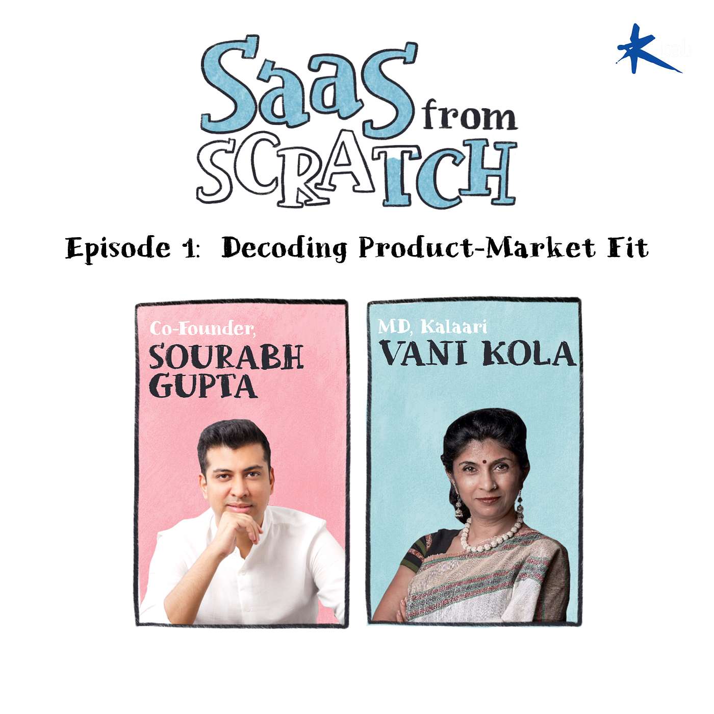 SaaS From Scratch - Decoding Product Market Fit