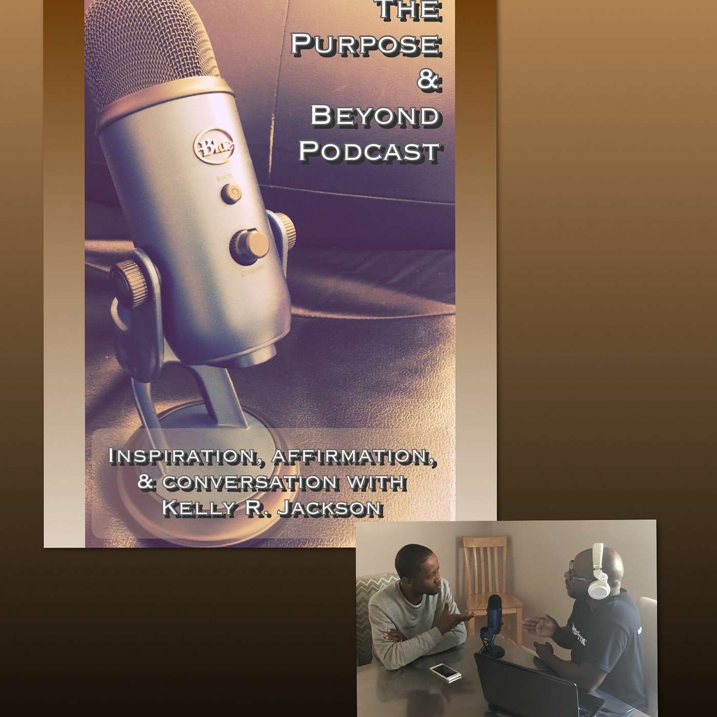 The Purpose and Beyond Podcast