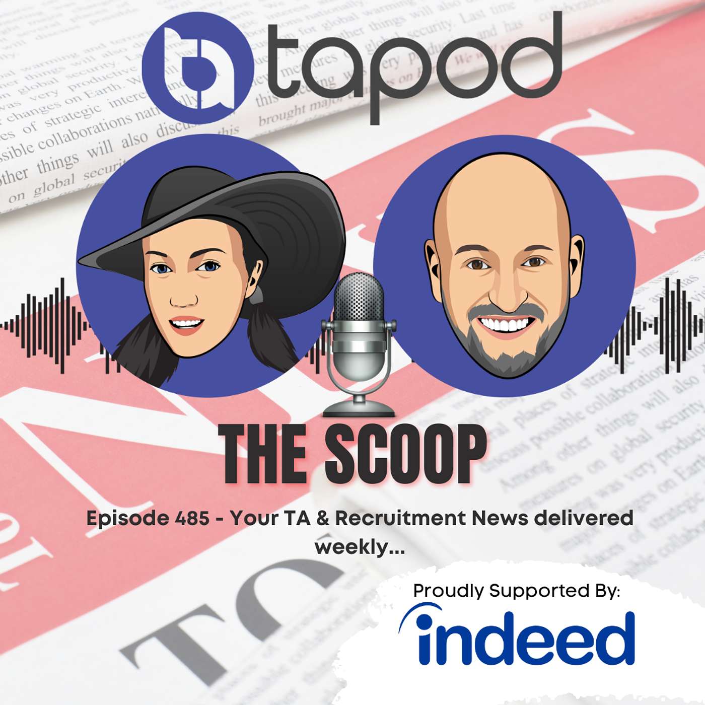 Episode 485 - Your Weekly TA & Recruitment News with The Scoop