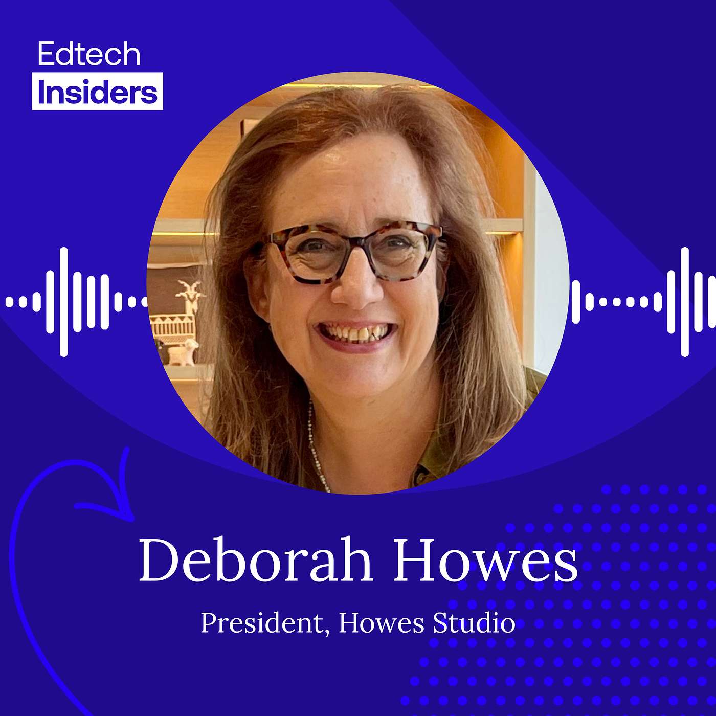 The Future of Museum Learning with Deborah Howes The Future of Museum Learning with Deborah Howes