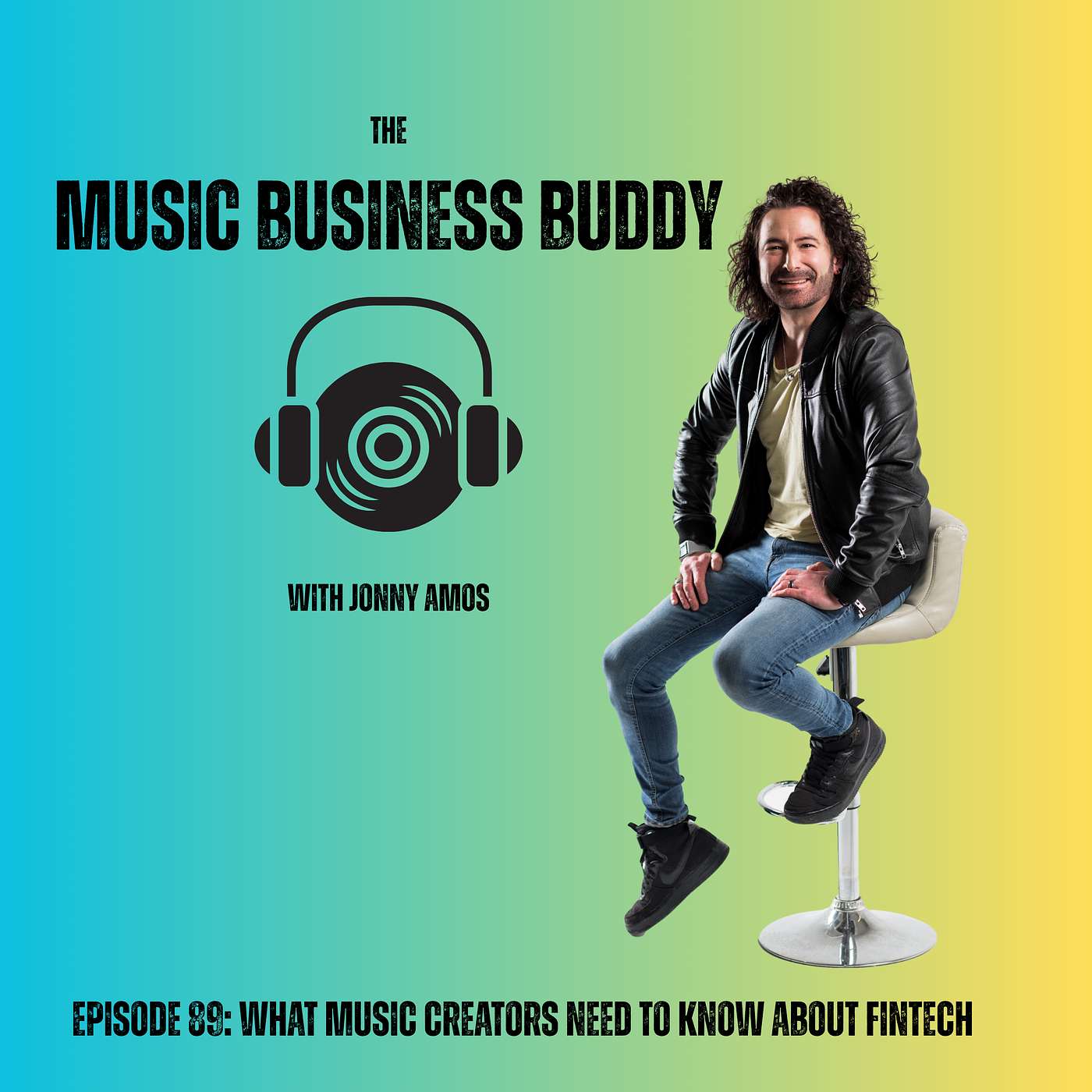 Episode 89: What Music Creators Need To Know About Fintech