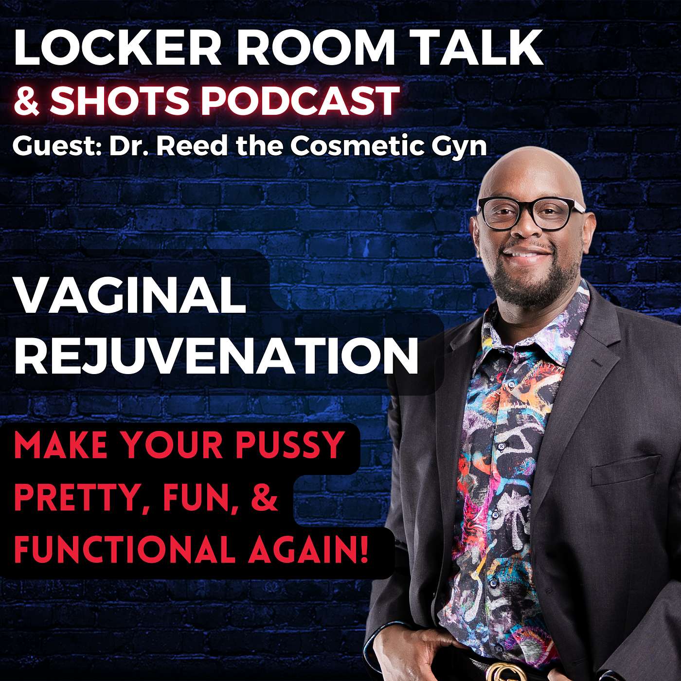 cover of episode Vaginal Rejuvenation! Make Your Pussy Feel Pretty, Fun & Functional Again!