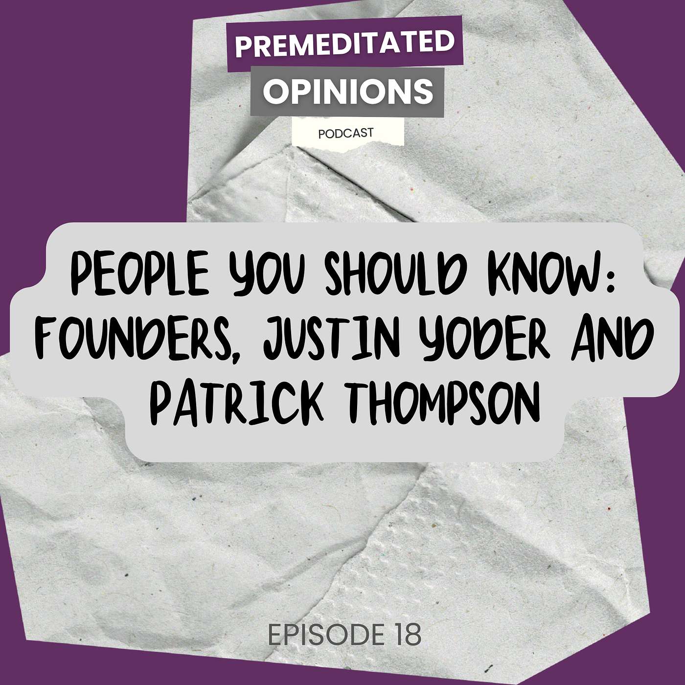 Premeditated Opinions