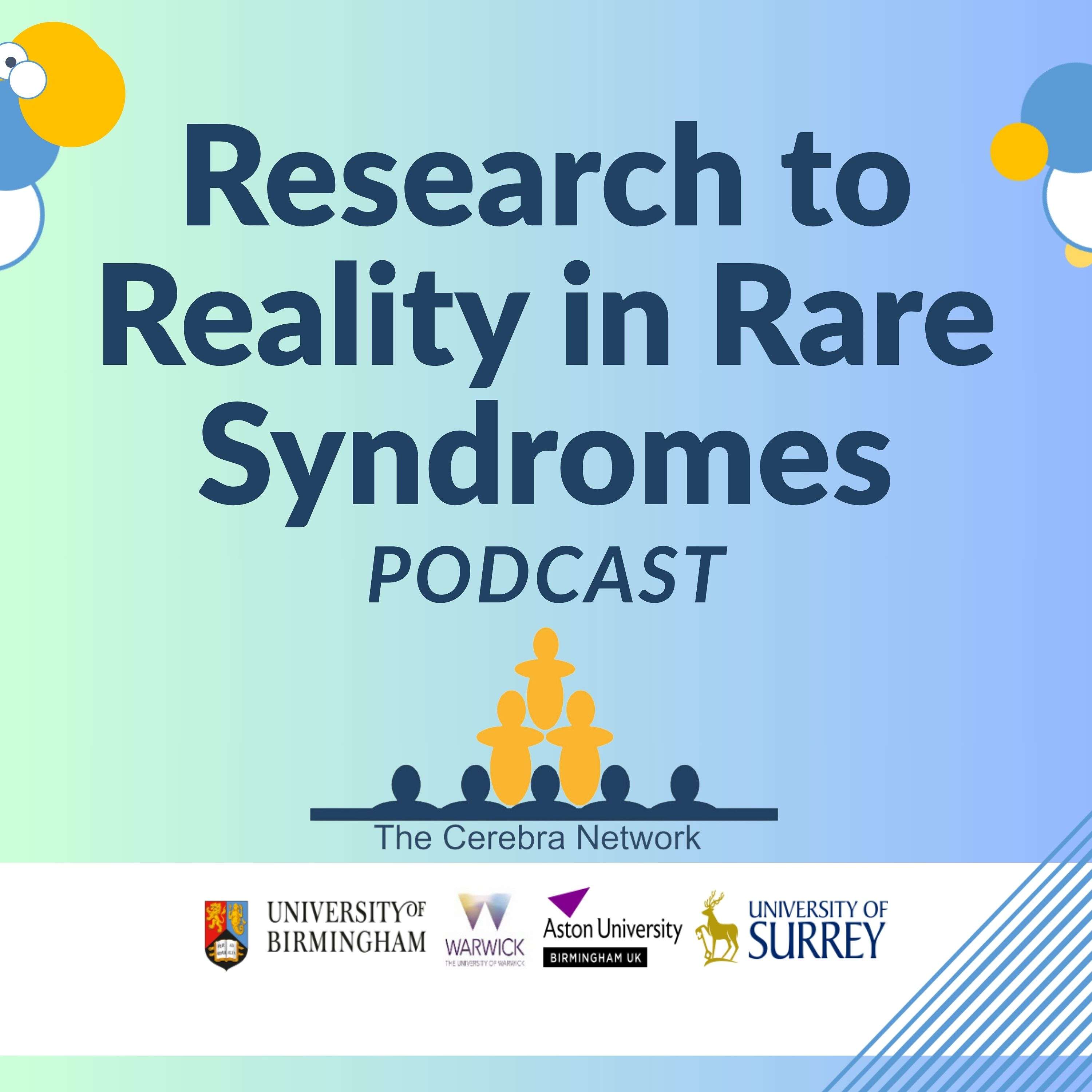 Research to Reality in Rare Syndromes Podcast
