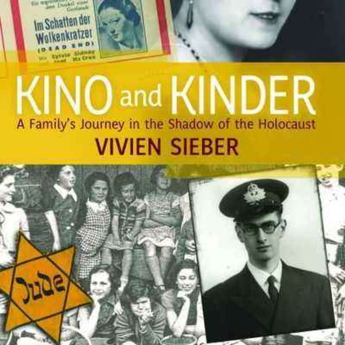 cover of episode 171- Antisemitism has REMERGED with Vivien Sieber Author of Kino and Kinder  @kinoandkinder