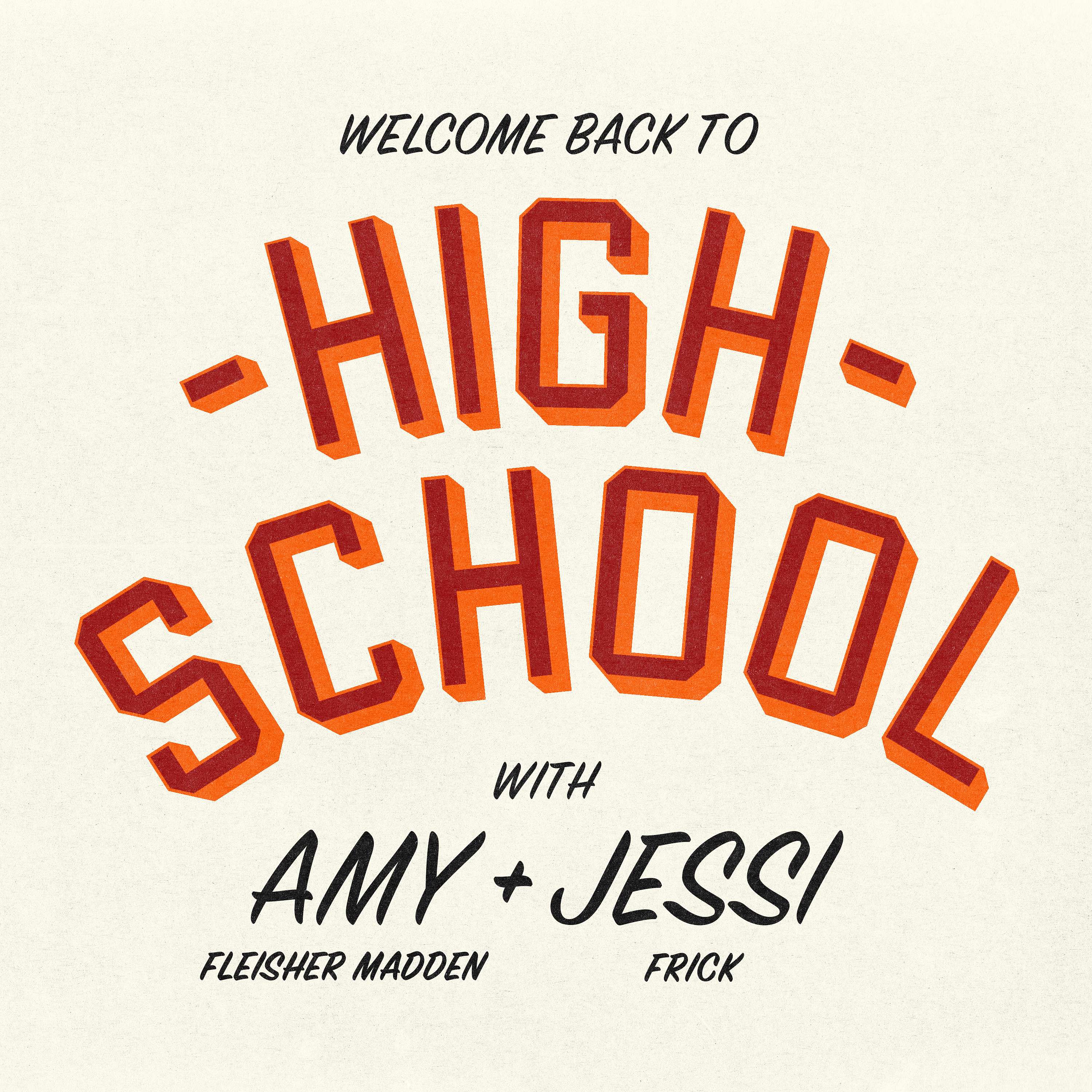Welcome Back to High School