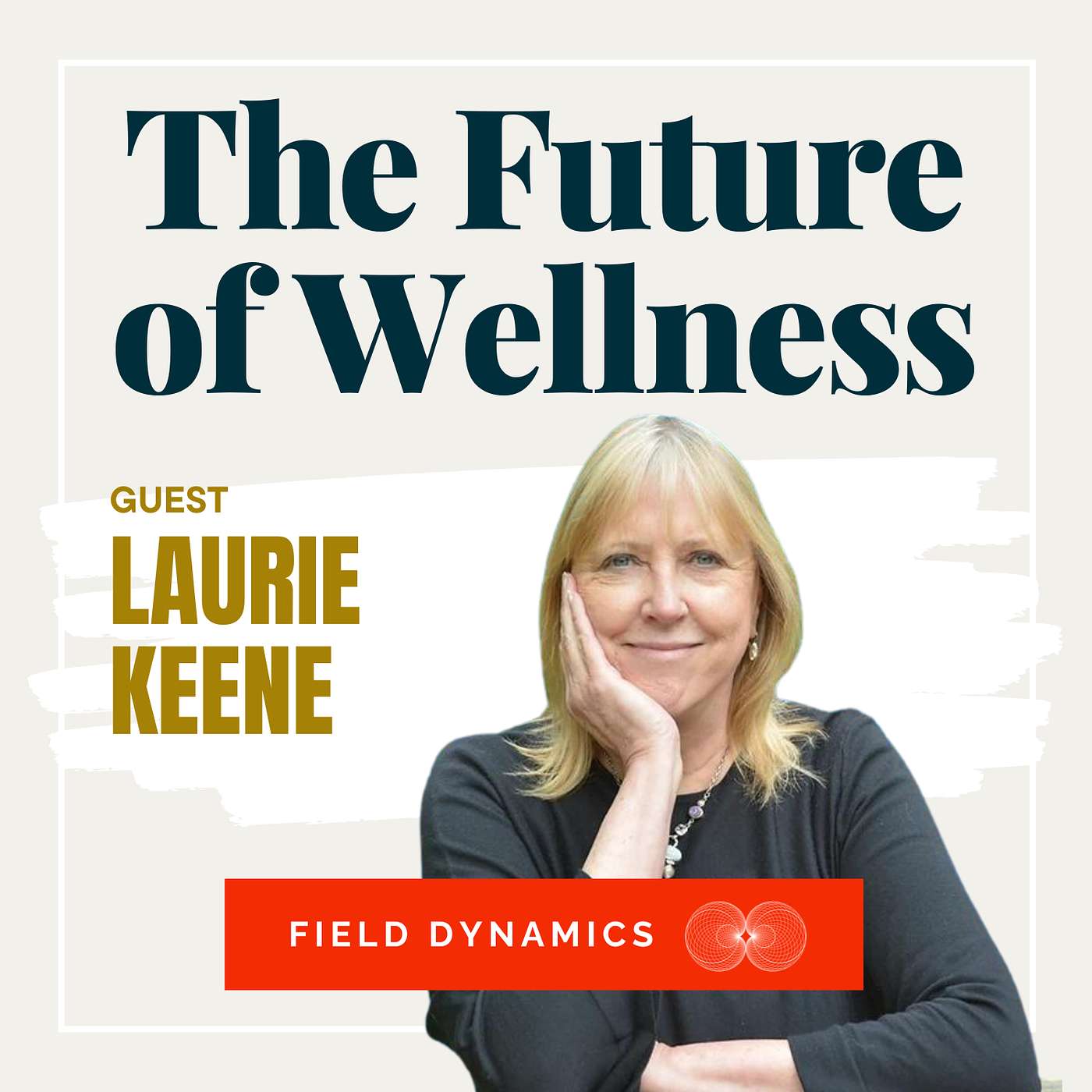 Awakening to the Truth of Who You Are with Laurie Keene