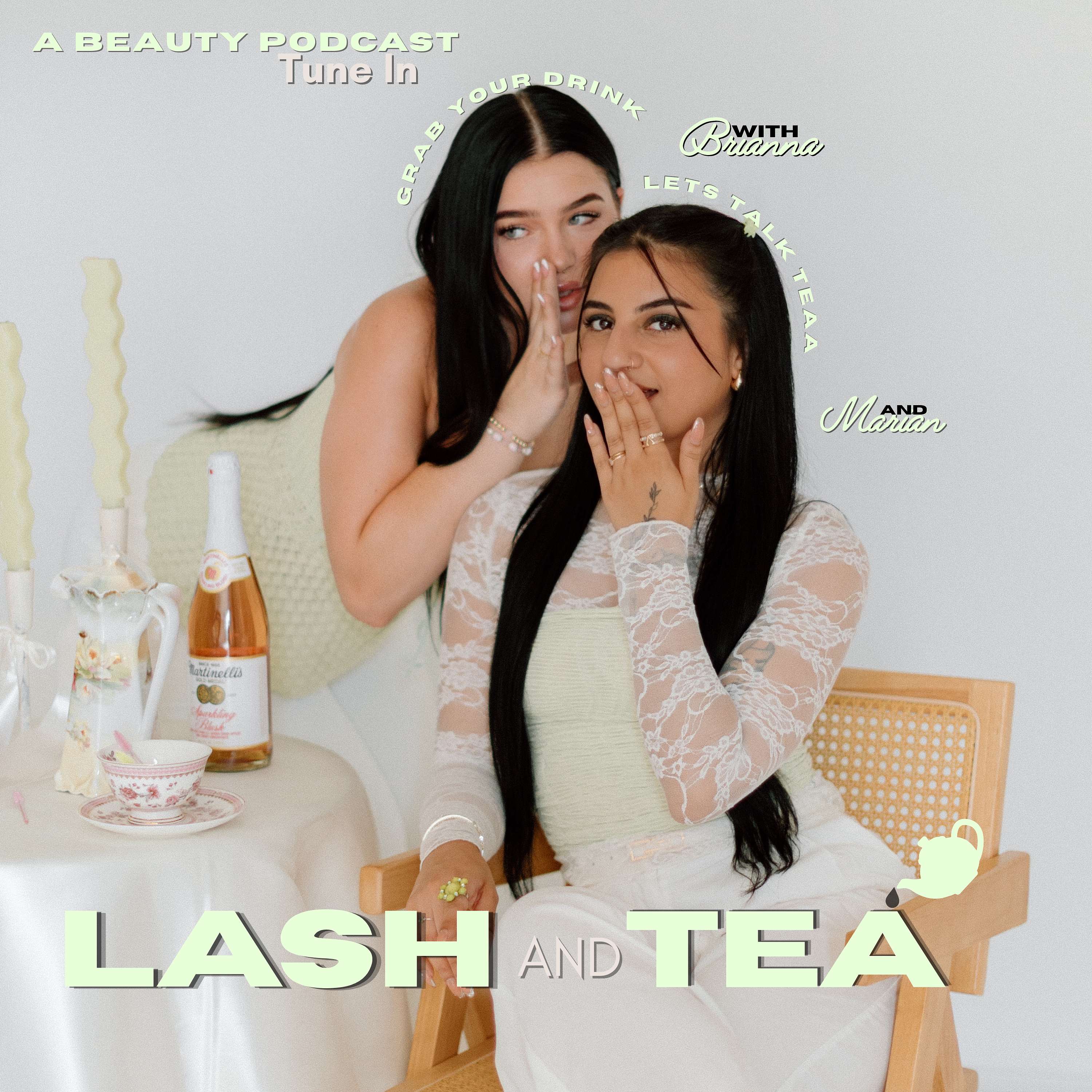 Lash and Tea Podcast