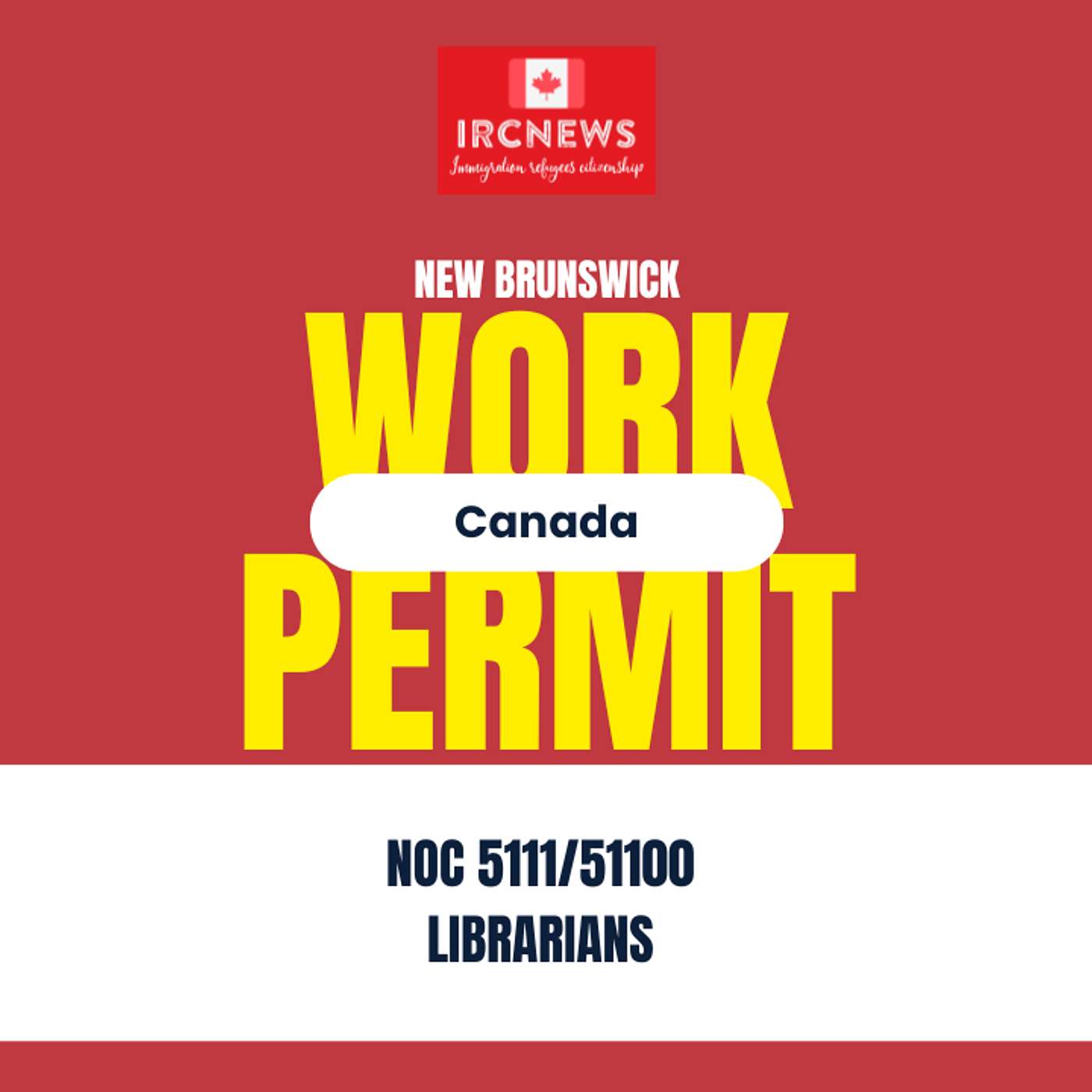 Canada Immigration New Brunswick NOC 5111/51100 Librarians Work Permits episode artwork
