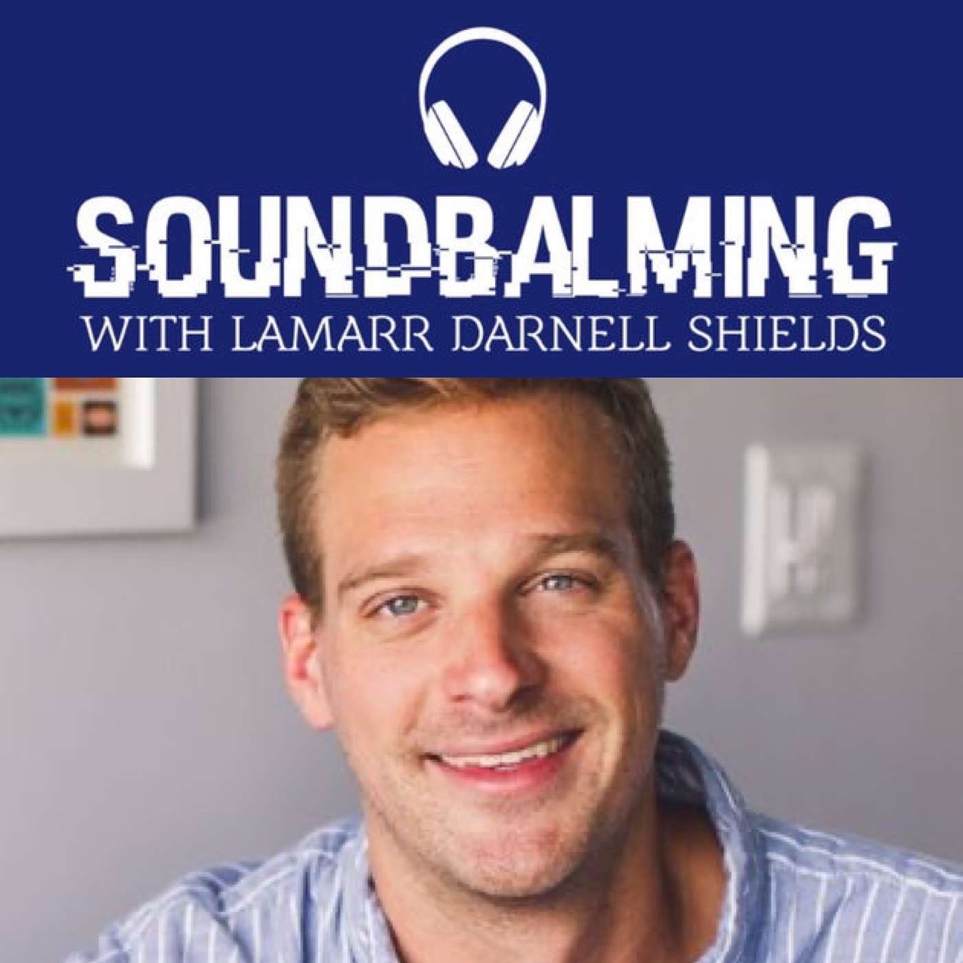 SoundBalming with Dr. LaMarr Darnell Shields