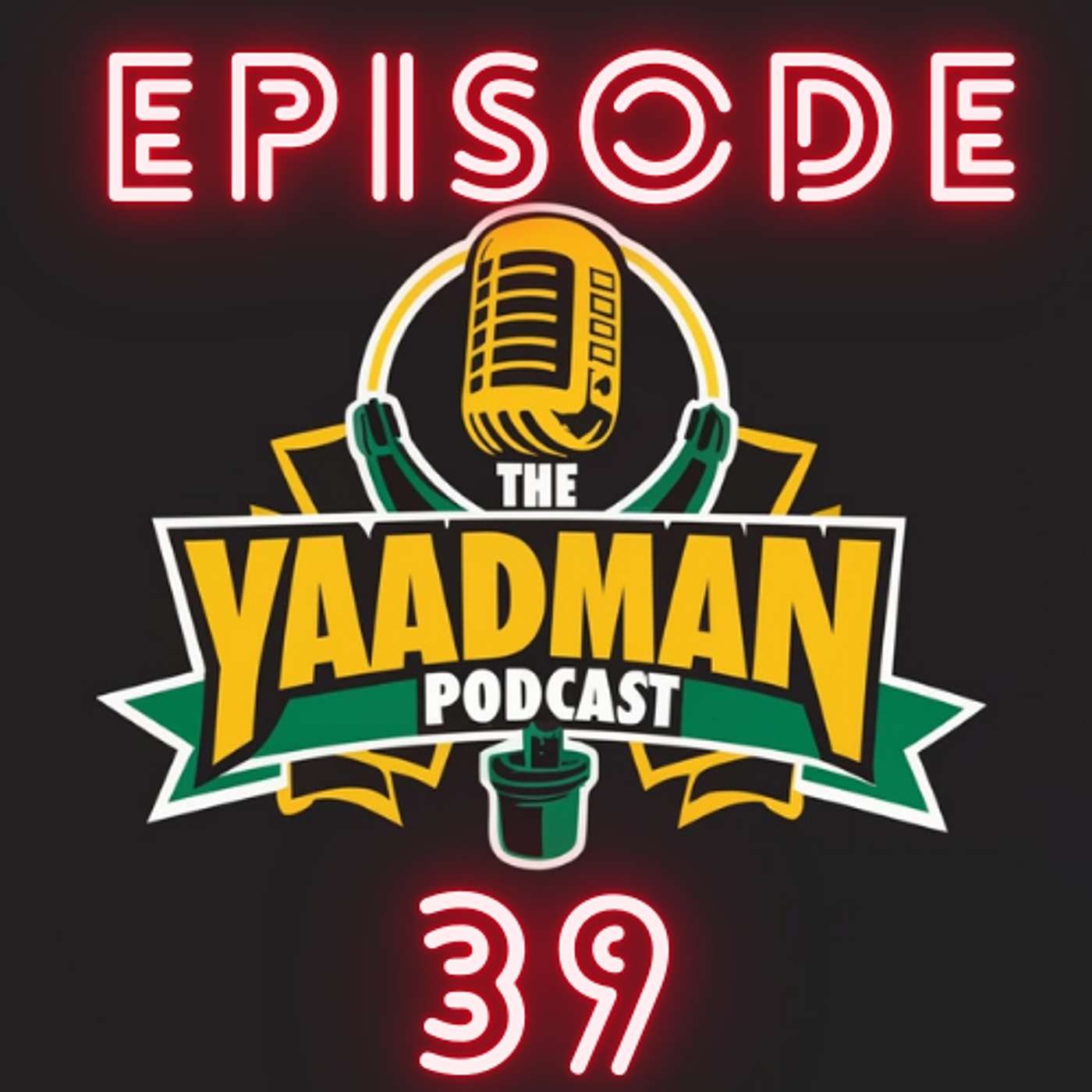 The Yaadman Podcast
