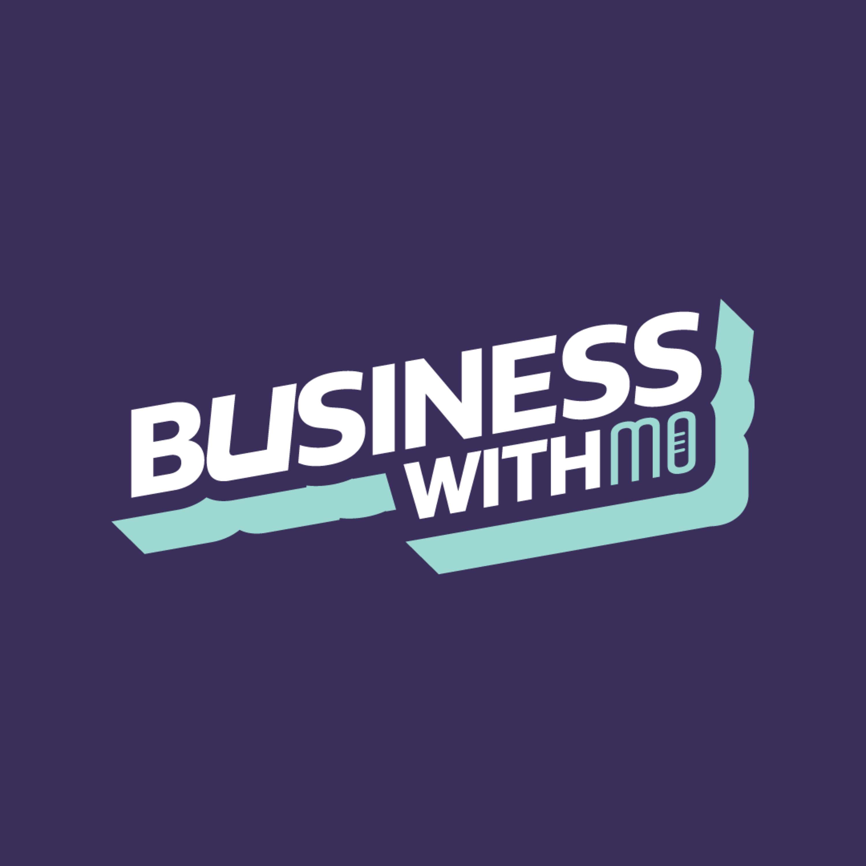 Business With Mo podcast artwork
