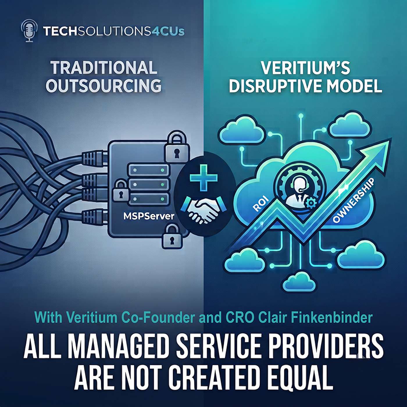 All Managed Service Providers Are Not Created Equal, with Veritium's Clair Finkenbinder episode artwork