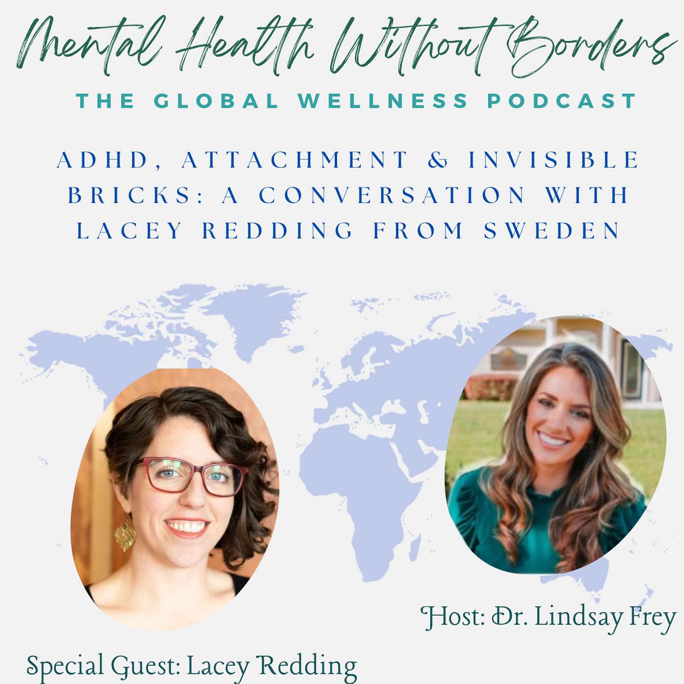 ADHD, Attachment & Invisible Bricks: A Conversation with Lacey Redding from Sweden