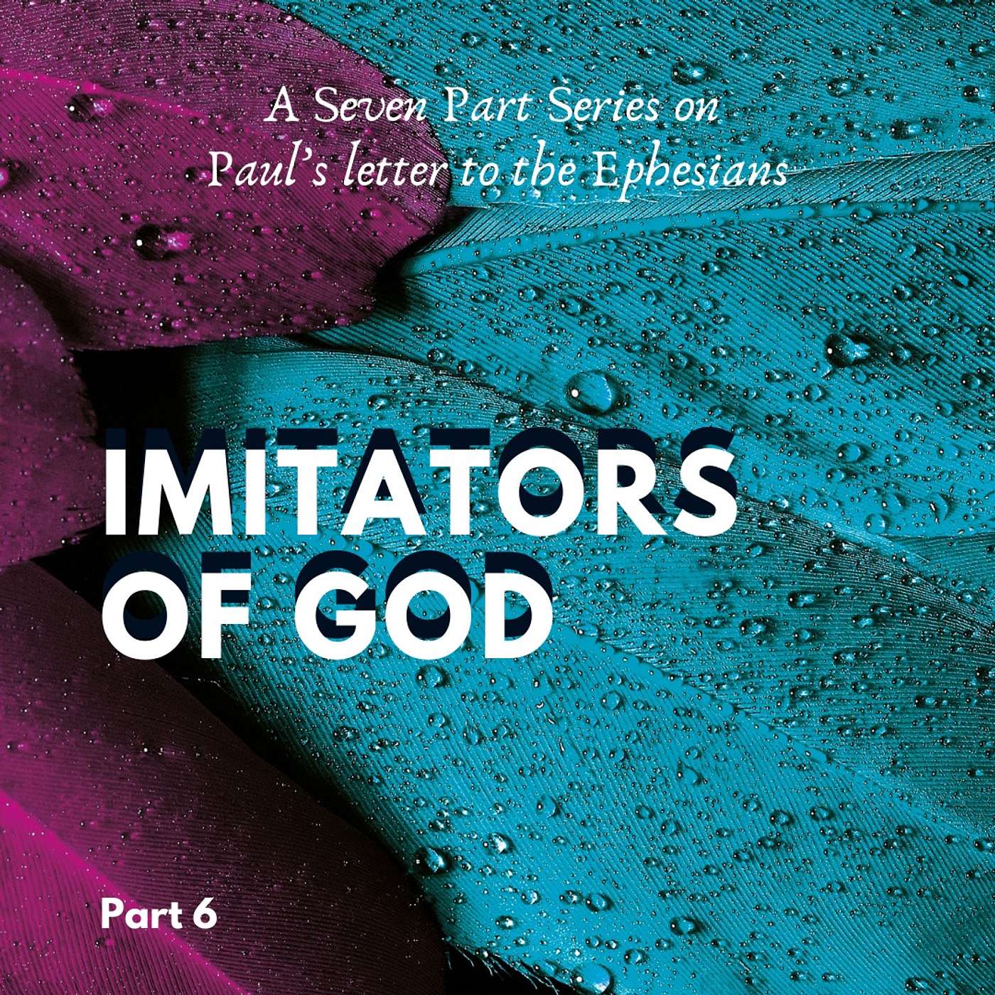 Imitators of God