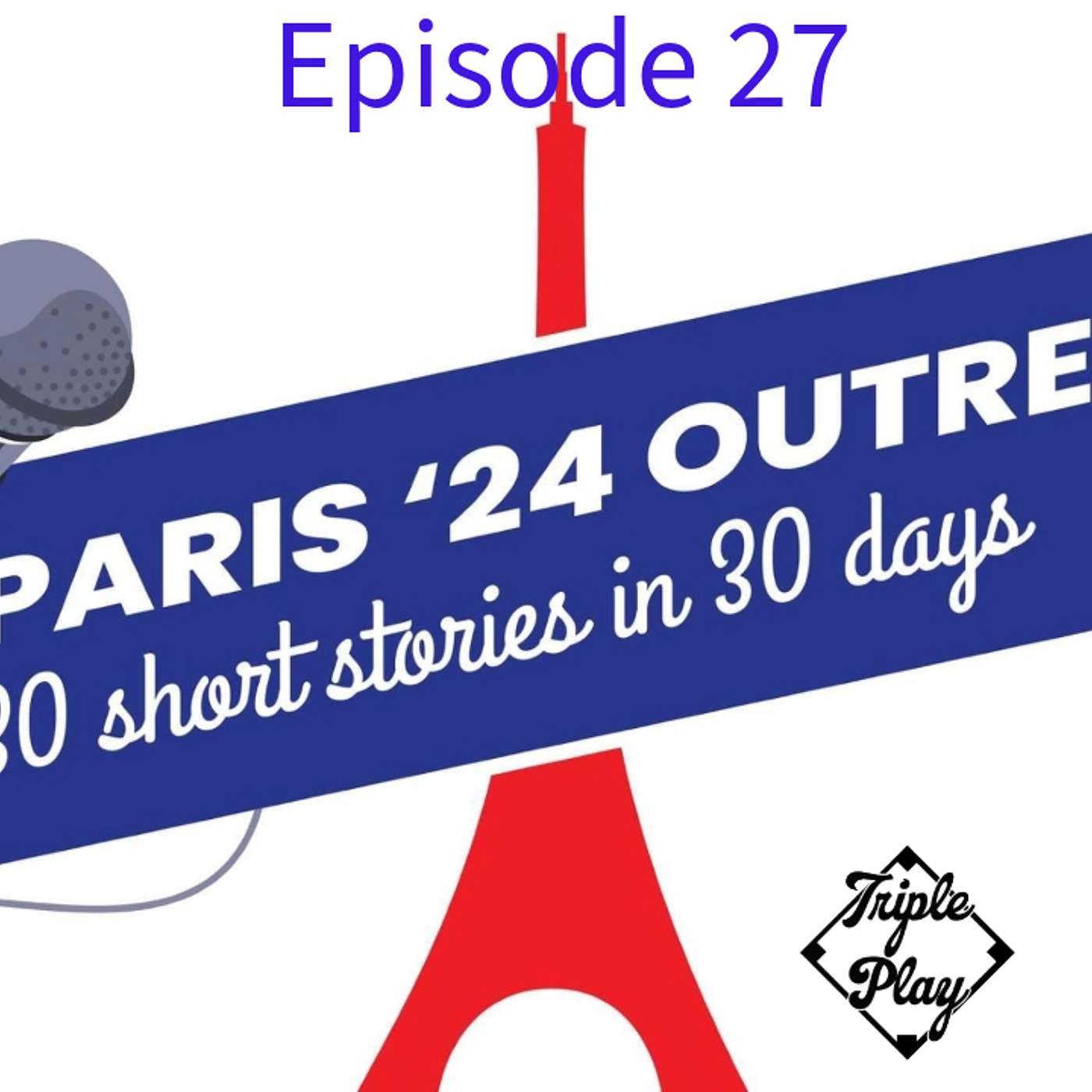 Beyond the Rings Paris 30 in 30 Episode 27