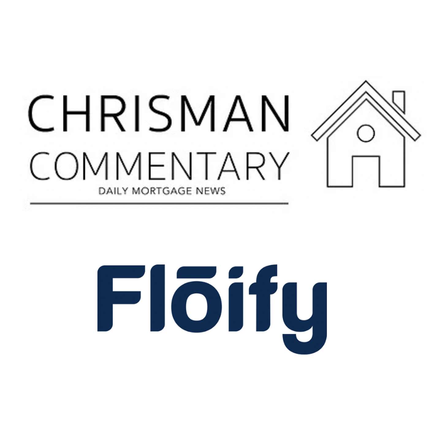 Chrisman Commentary - Daily Mortgage News