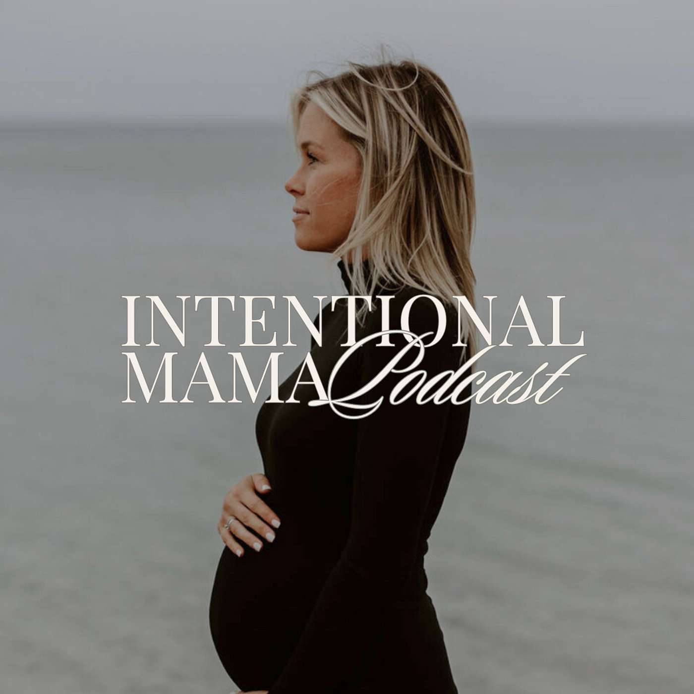 Intentional Mama