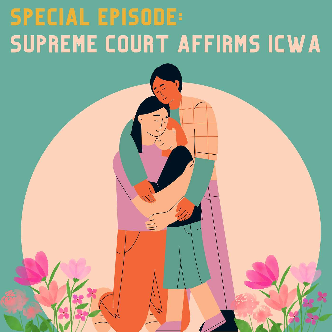 cover of episode Supreme Court Affirms ICWA