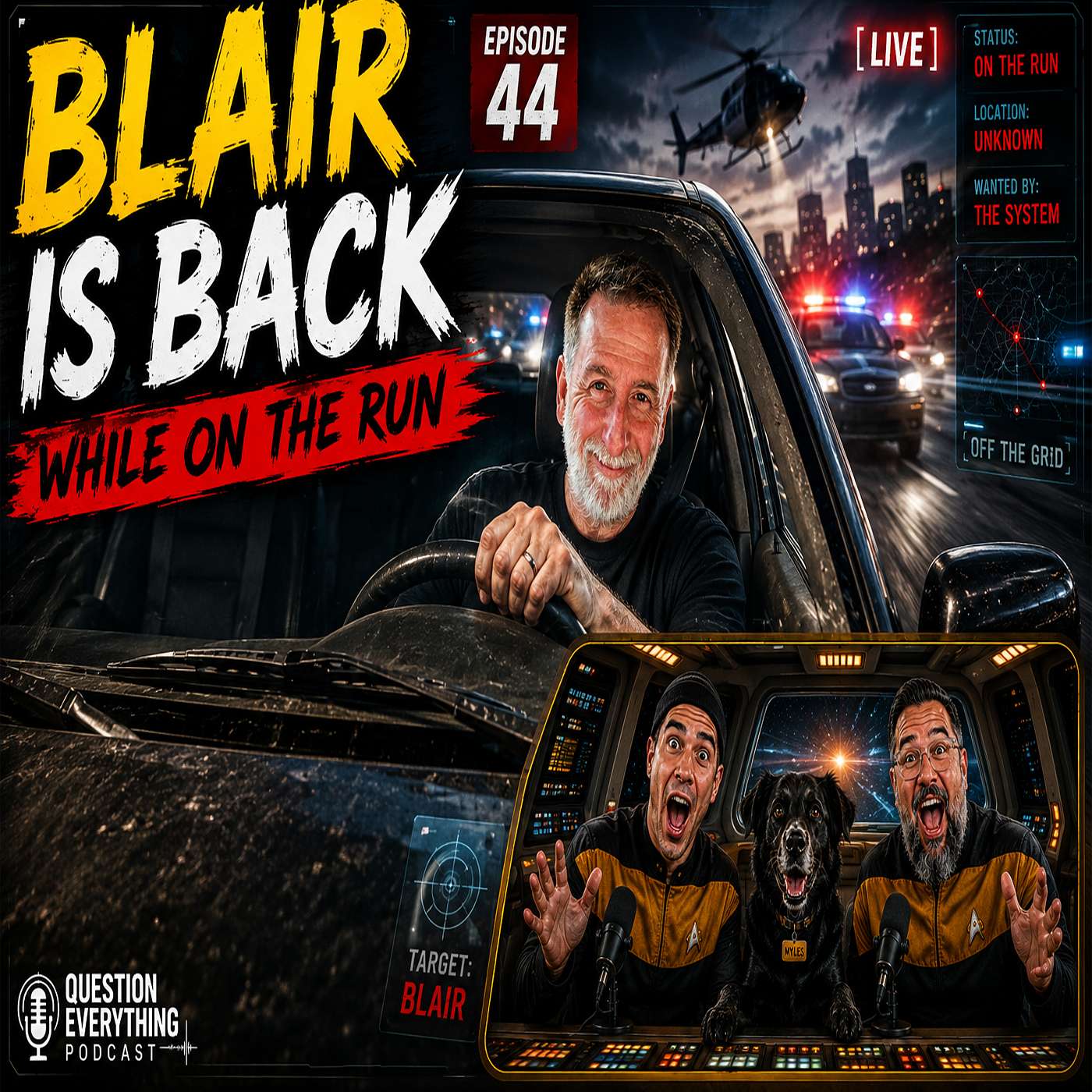 Episode 44 - Blair  Hess is back ,while on the run episode artwork