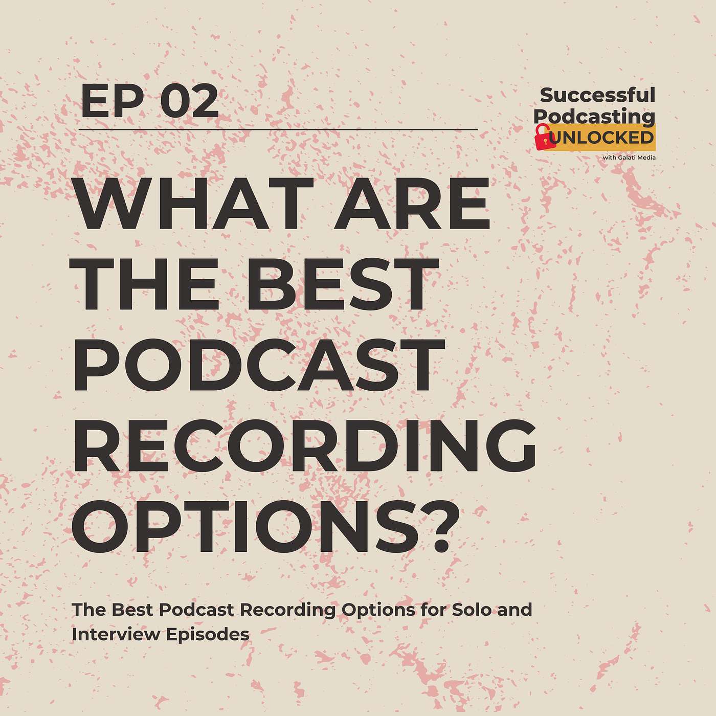 The Best Podcast Recording Options for Solo and Interview Episodes