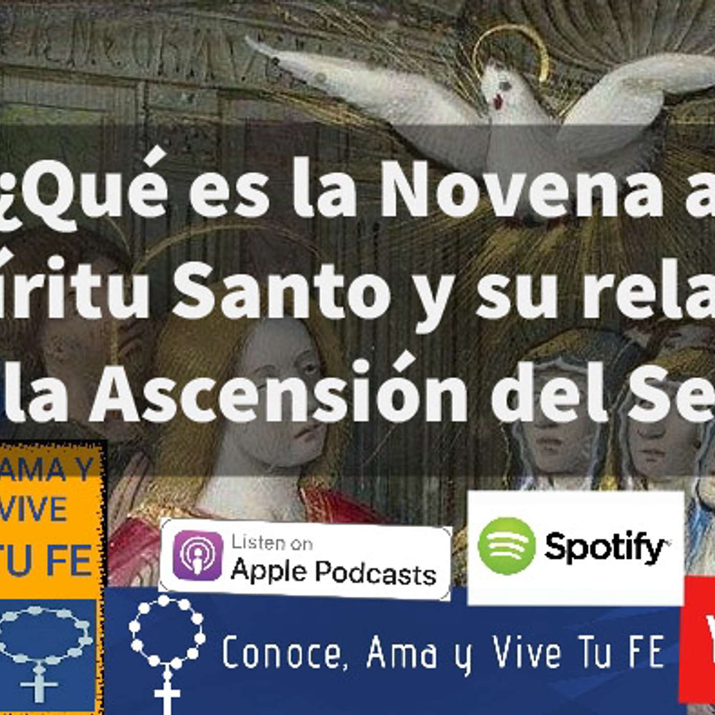 Bono: Novena al Espíritu Santo y su relación con la Ascensión del Señor episode artwork