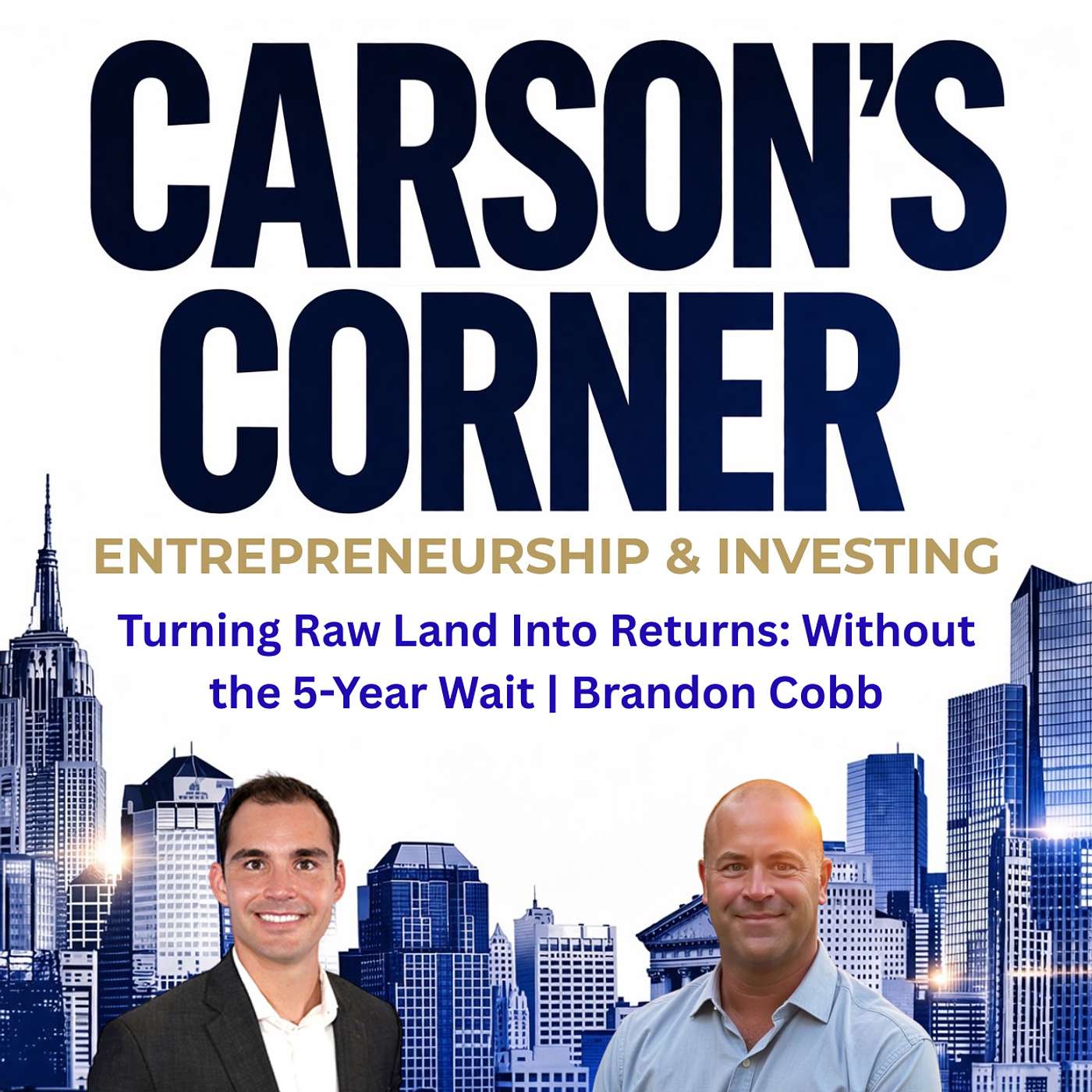 Carson\'s Corner: Entrepreneurship & Investing