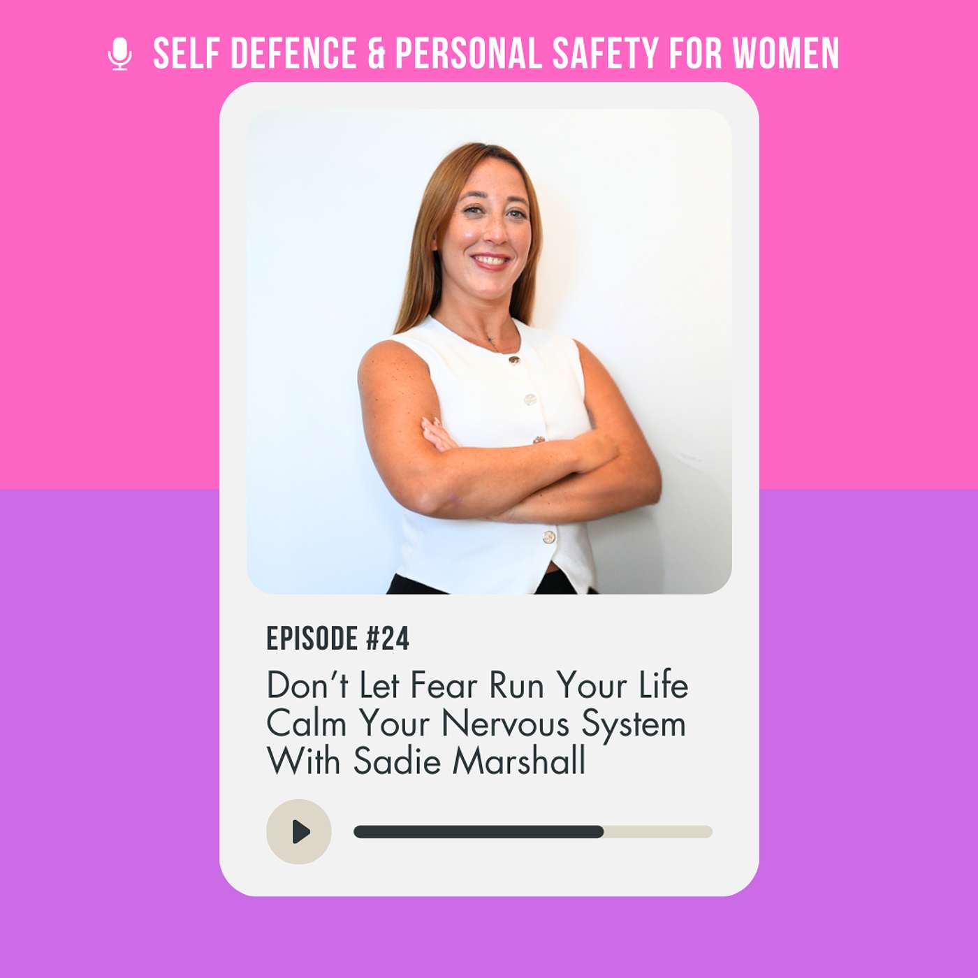 Don’t Let Fear Run Your Life – Calm Your Nervous System and Feel Safer