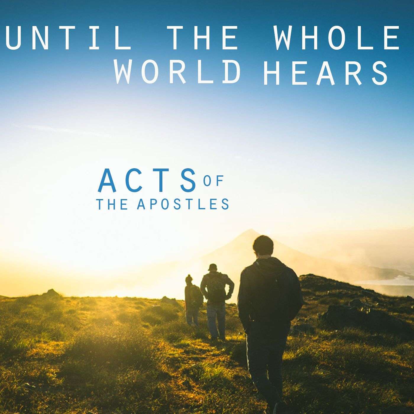 Until the Whole World Hears: Part 6