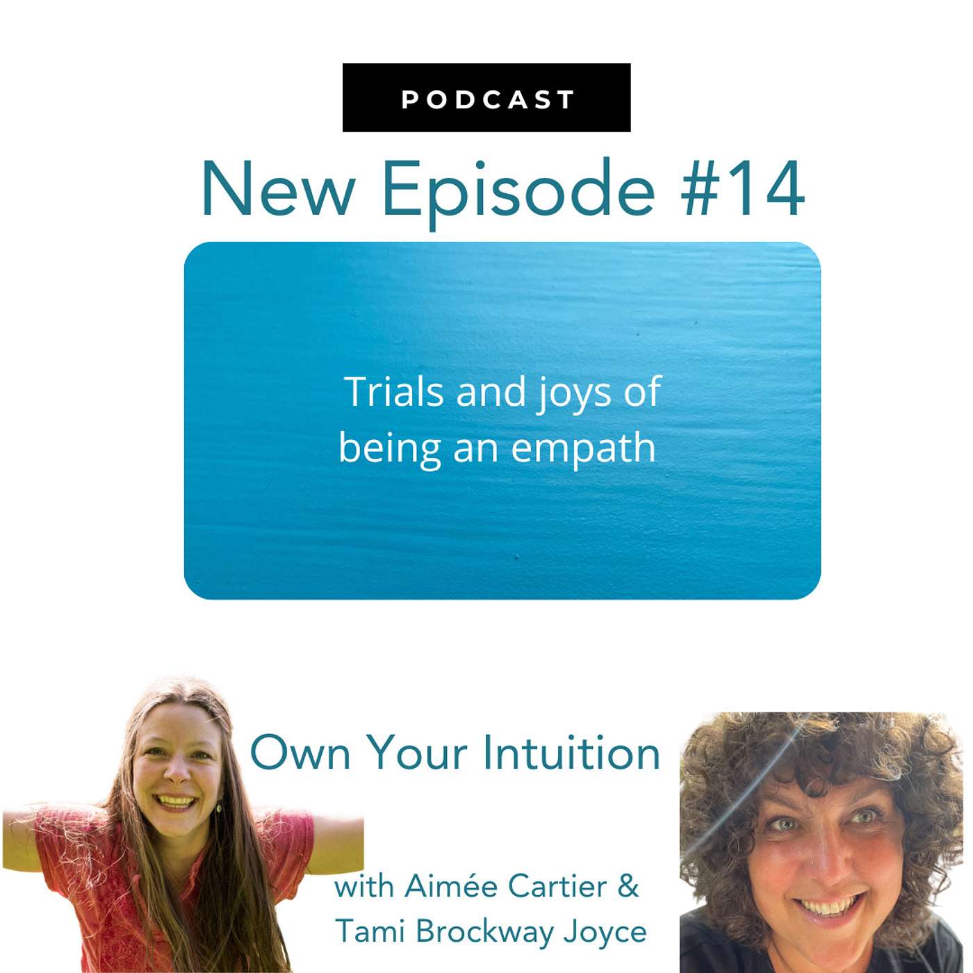 14. Trials and Joys of Being An Empath with Tami Brockway Joyce