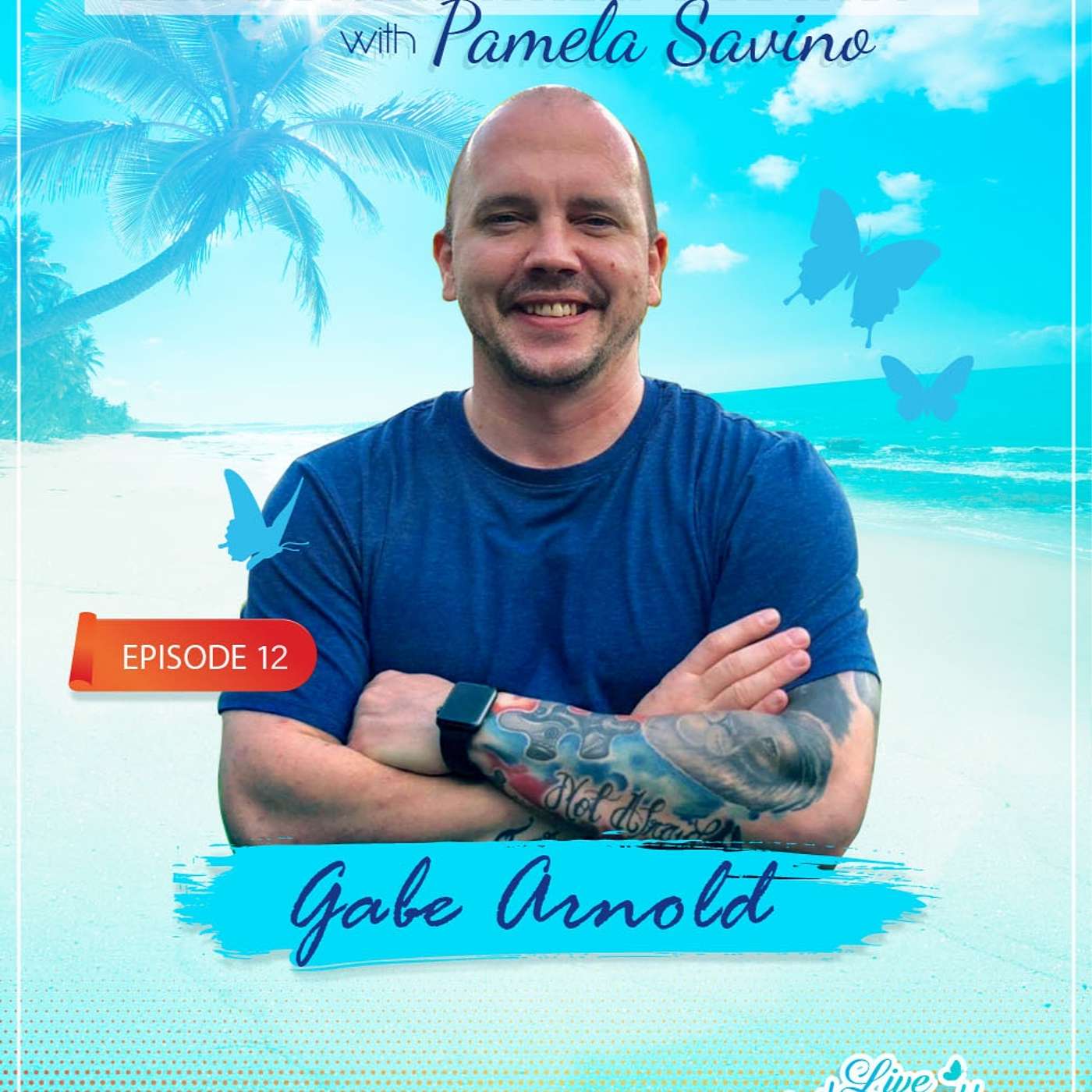 Episode 12:  An Entrepreneur's Secret To Success - with Gabe Arnold episode artwork
