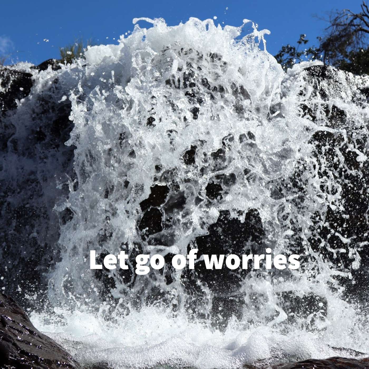 #312 let go of worries episode artwork