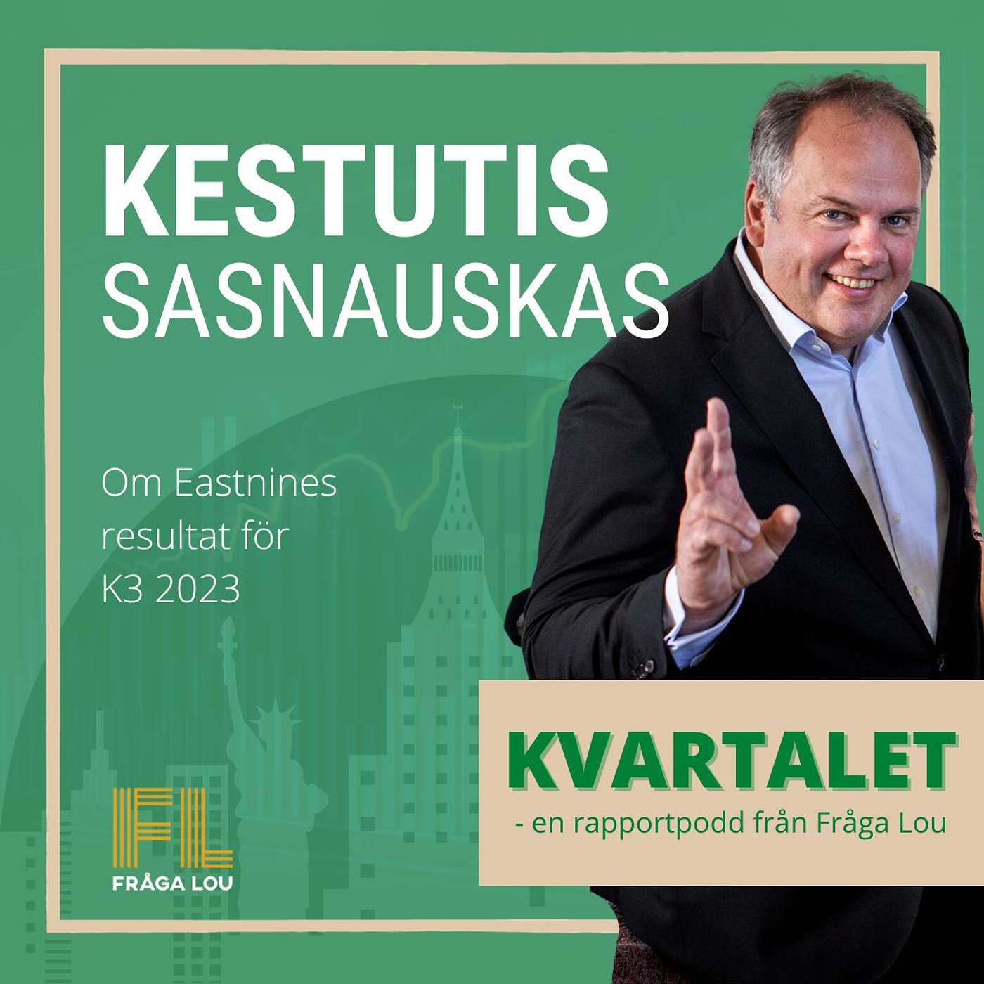 Kvartalet | Kestutis Sasnauskas om Eastnines K3 2023