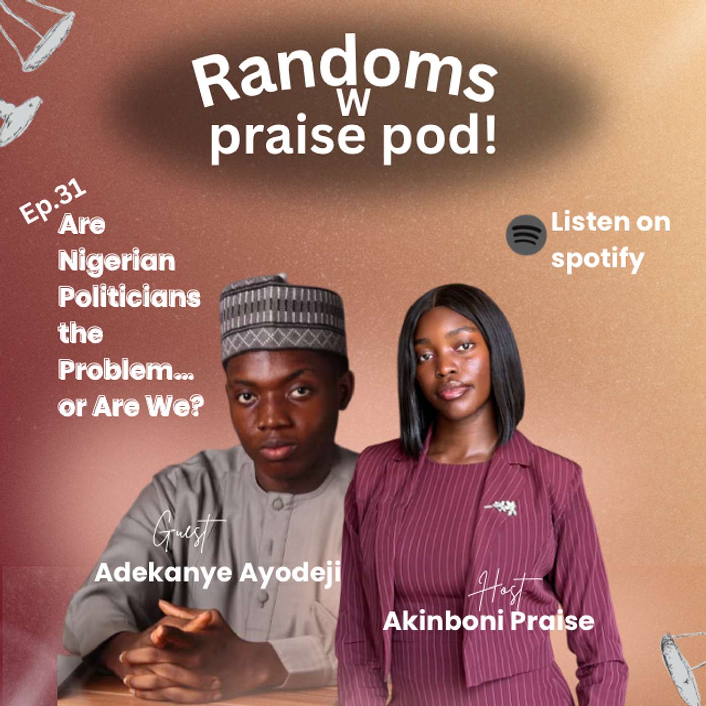 ARE NIGERIAN POLITICIANS THE PROBLEM…OR ARE WE? episode artwork