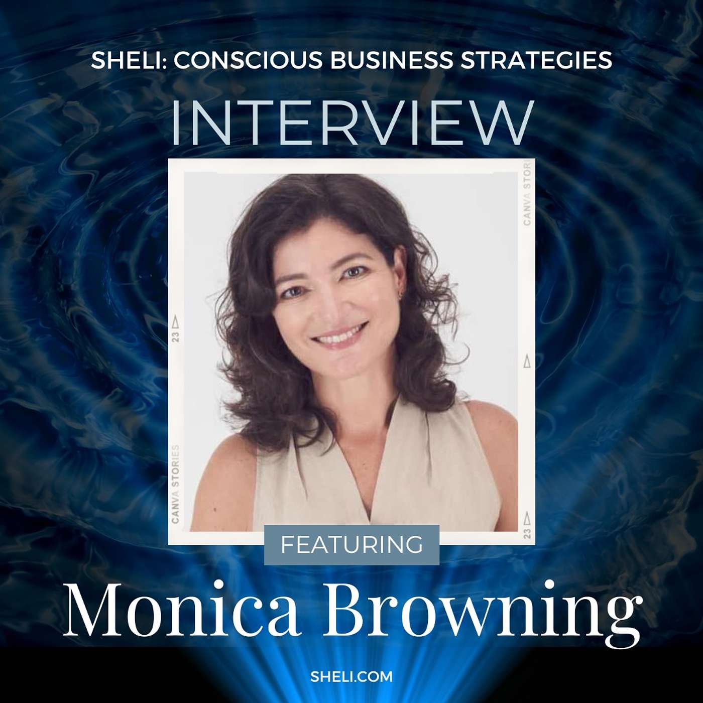 Entrepreneur Interview: Sheli with Monica Browning