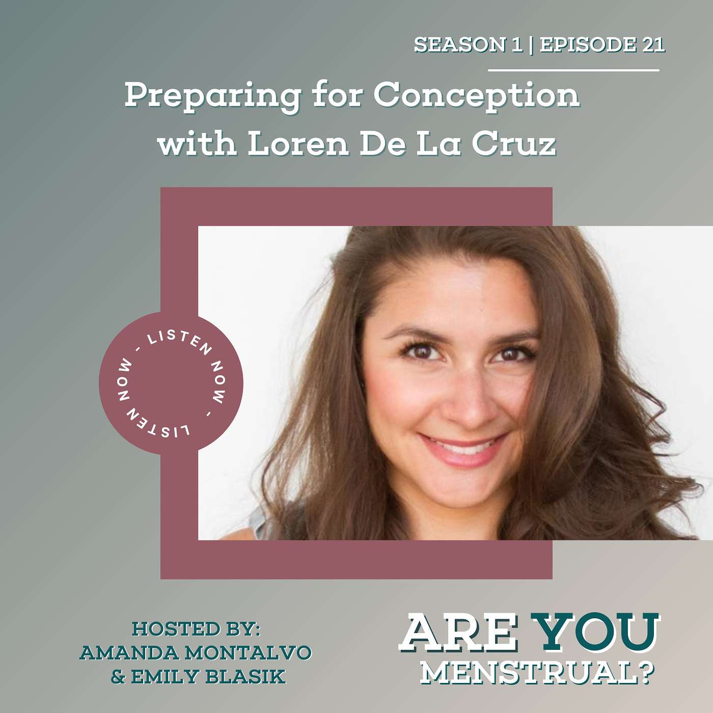 Preparing for Conception with Loren De La Cruz