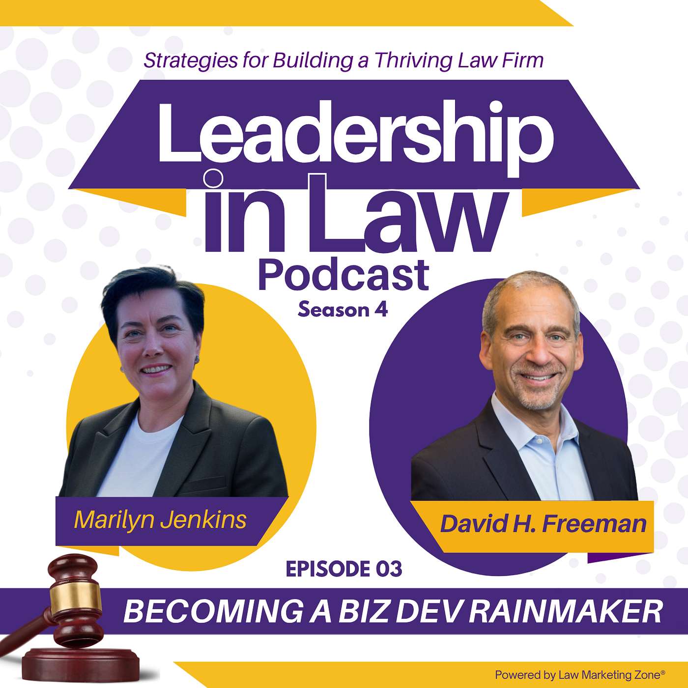 S04E153 Becoming a Biz Dev Rainmaker with David H. Freeman
