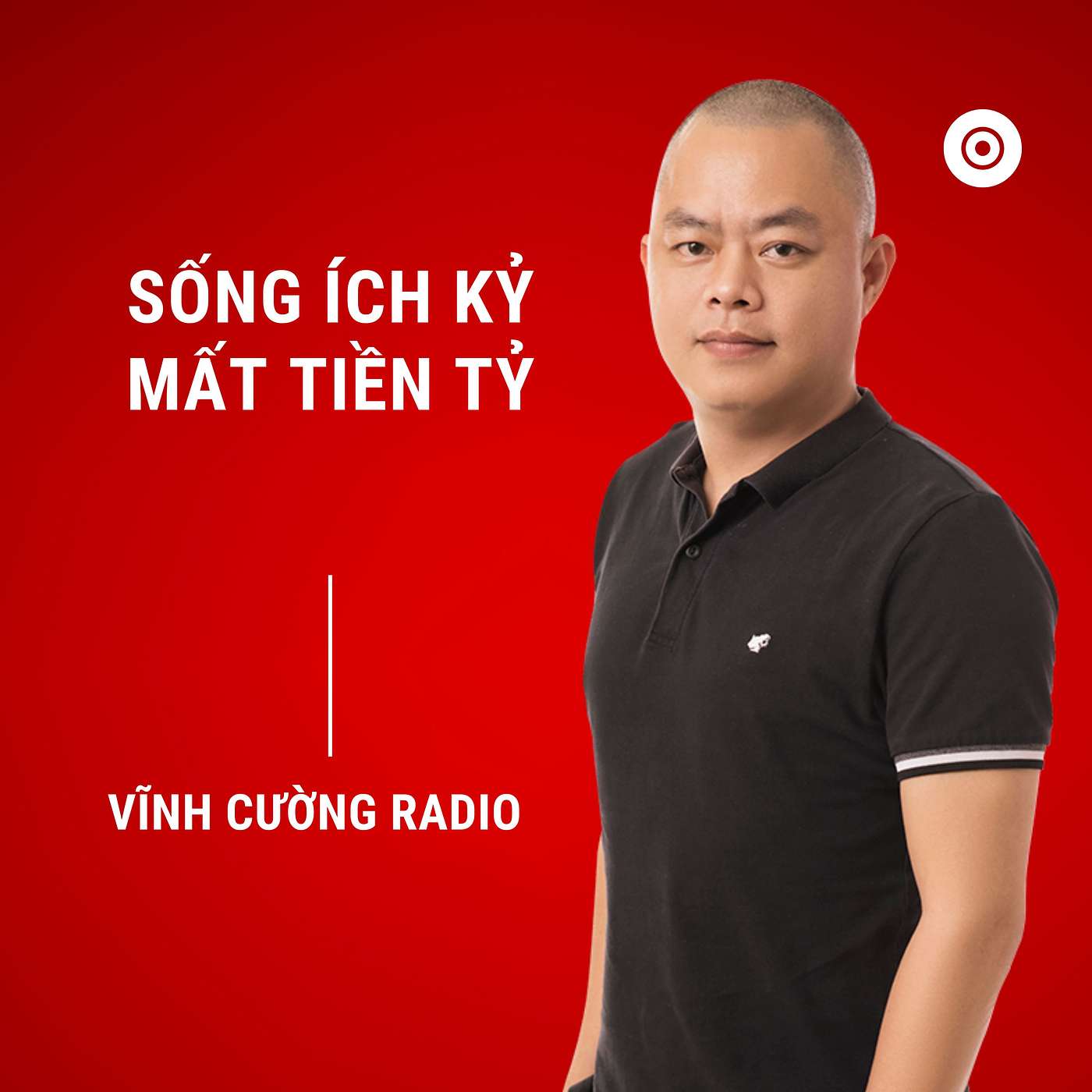 Sống ích kỷ, mất tiền tỷ | Radio #18