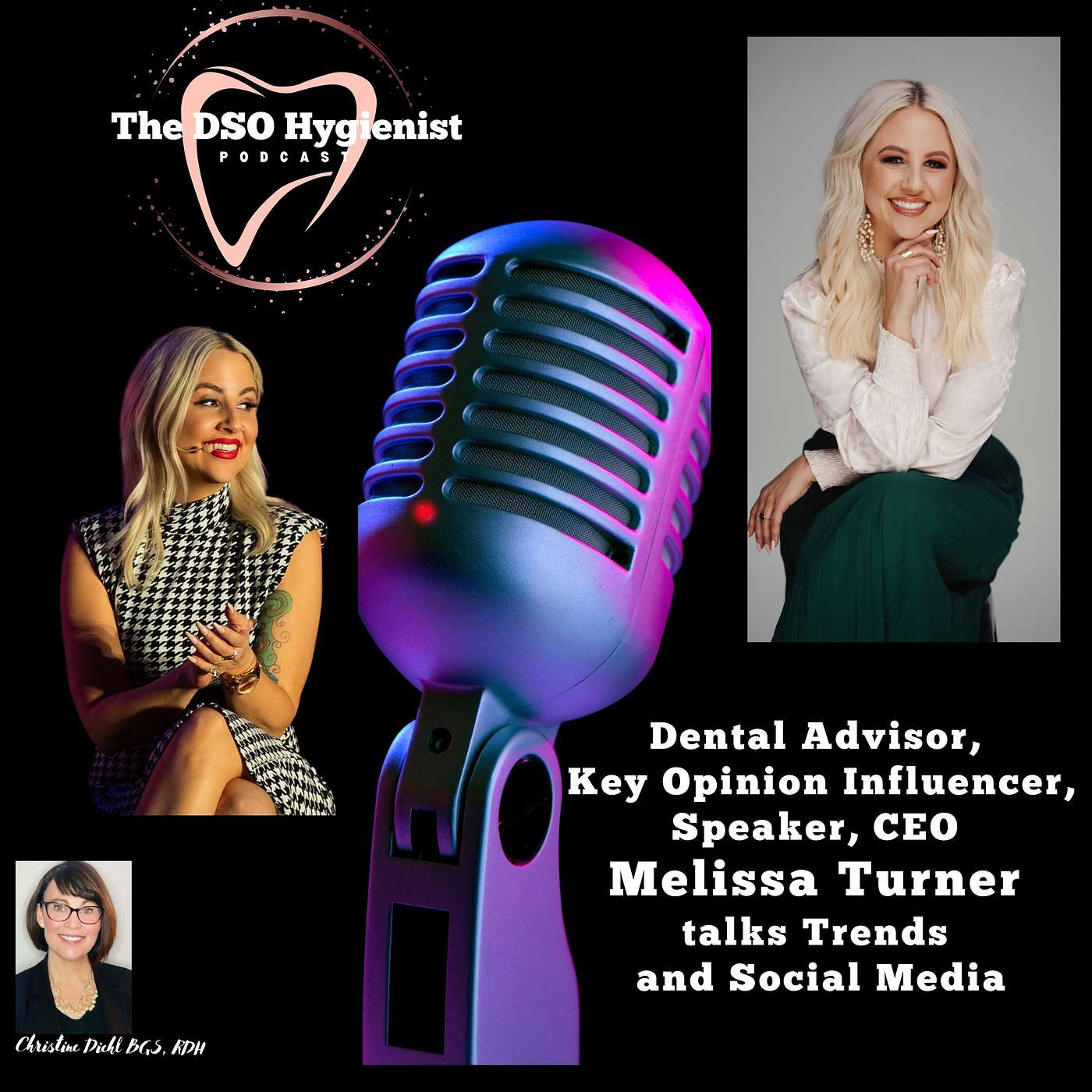 The DSO Hygienist with Christine Diehl