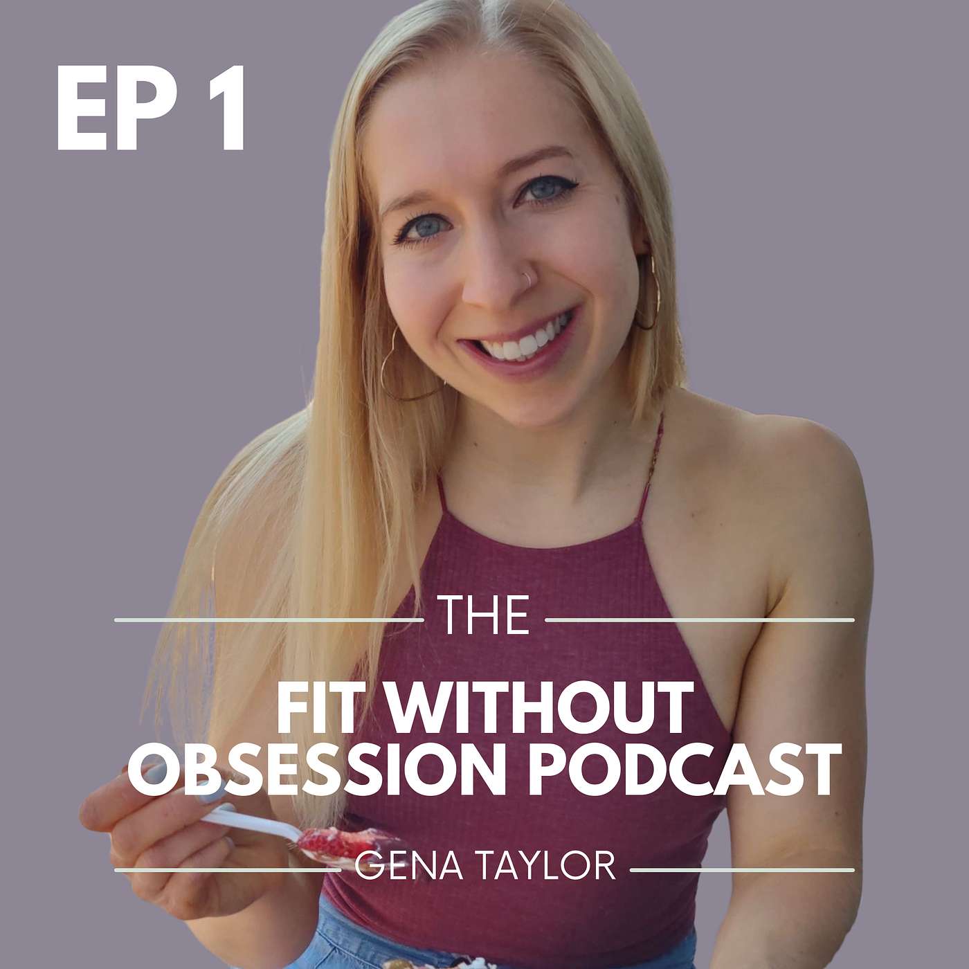 From Obsessed to Free: My Unfiltered Food & Body Story episode artwork