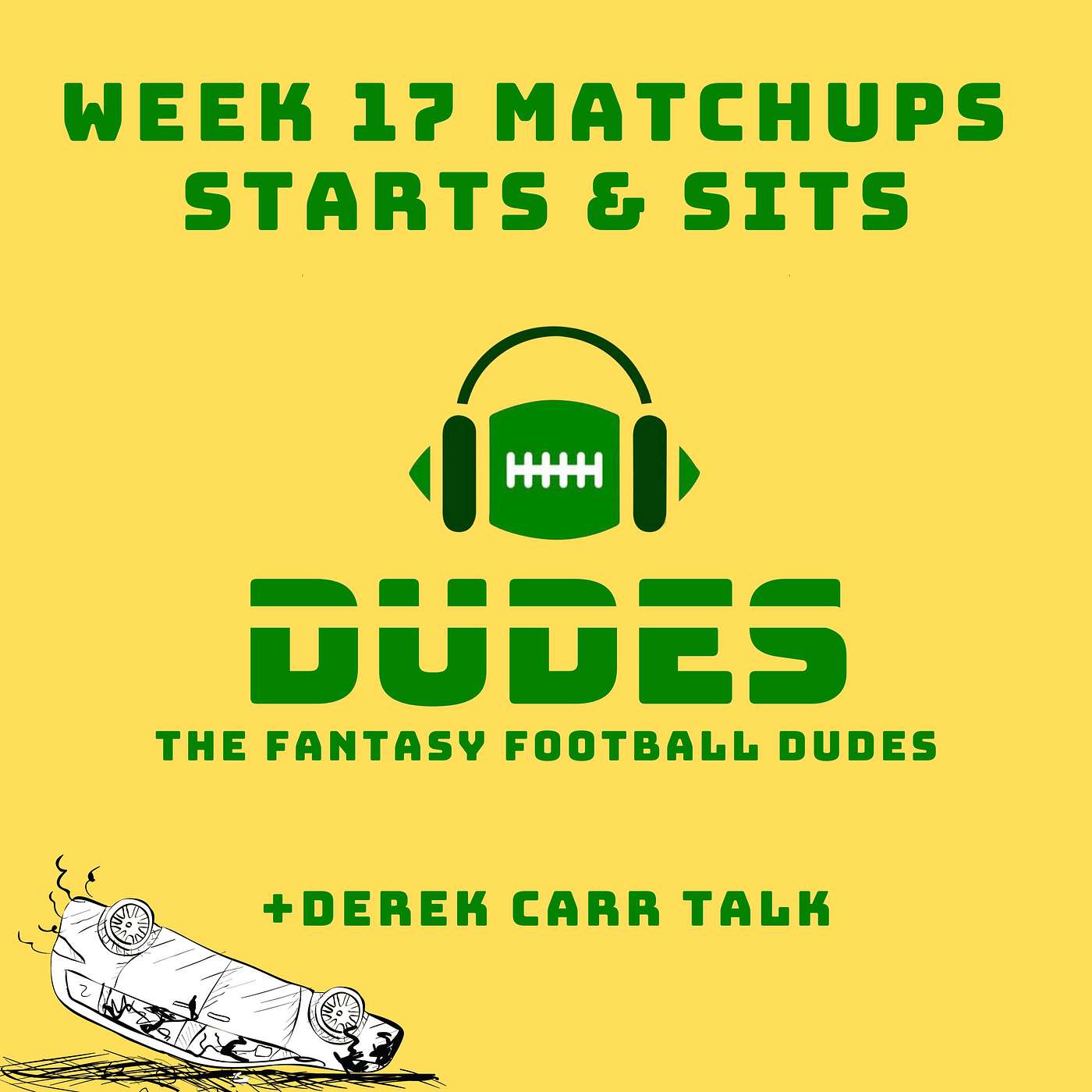 Derek Carr reactions + Week 17 Matchups, Starts & Sits, and Free Agency preview