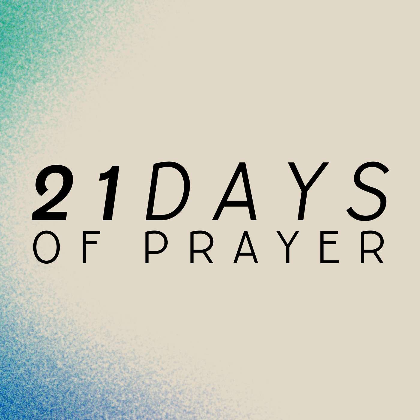 21 Days Of Prayer (week 2) episode artwork