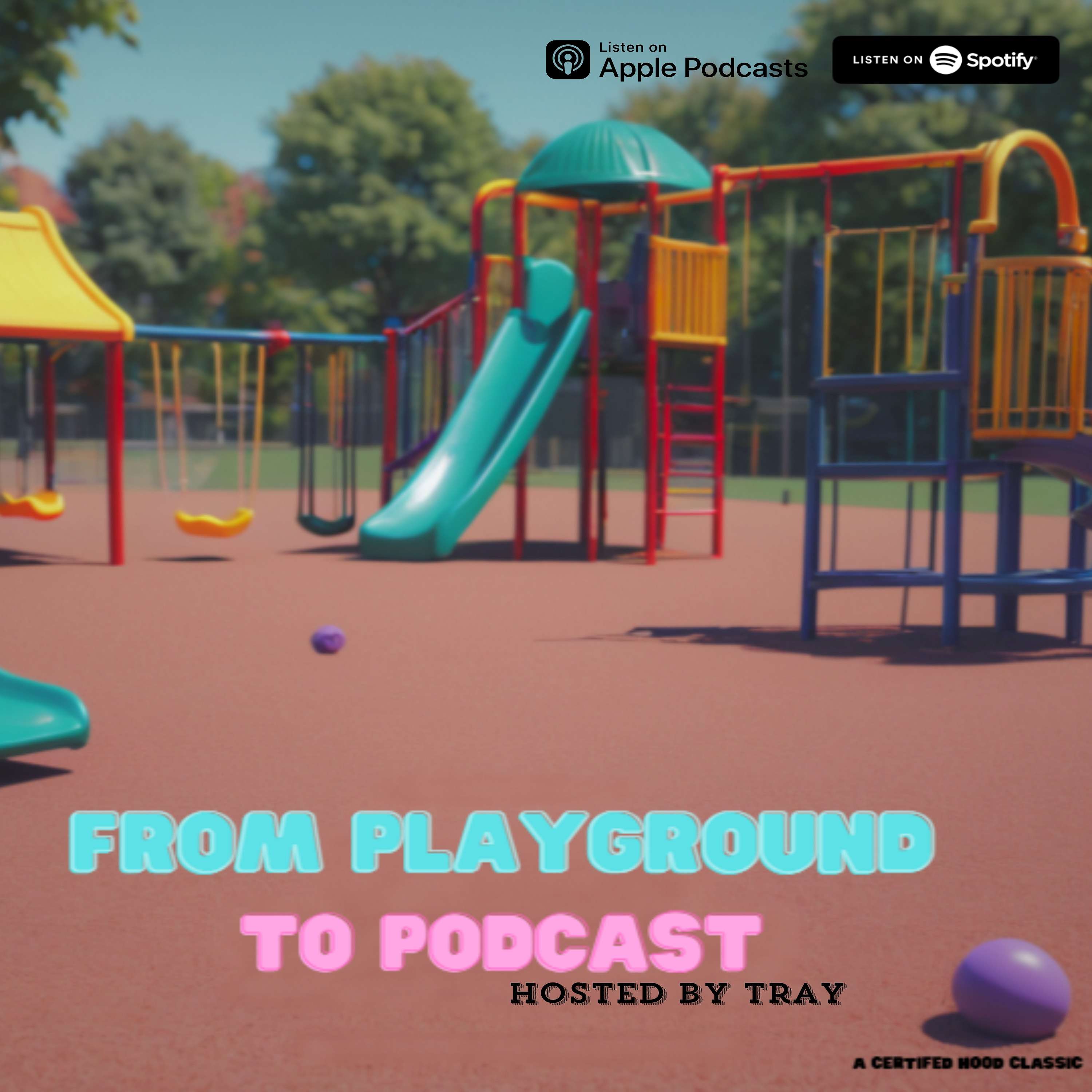 From Playground To Podcast