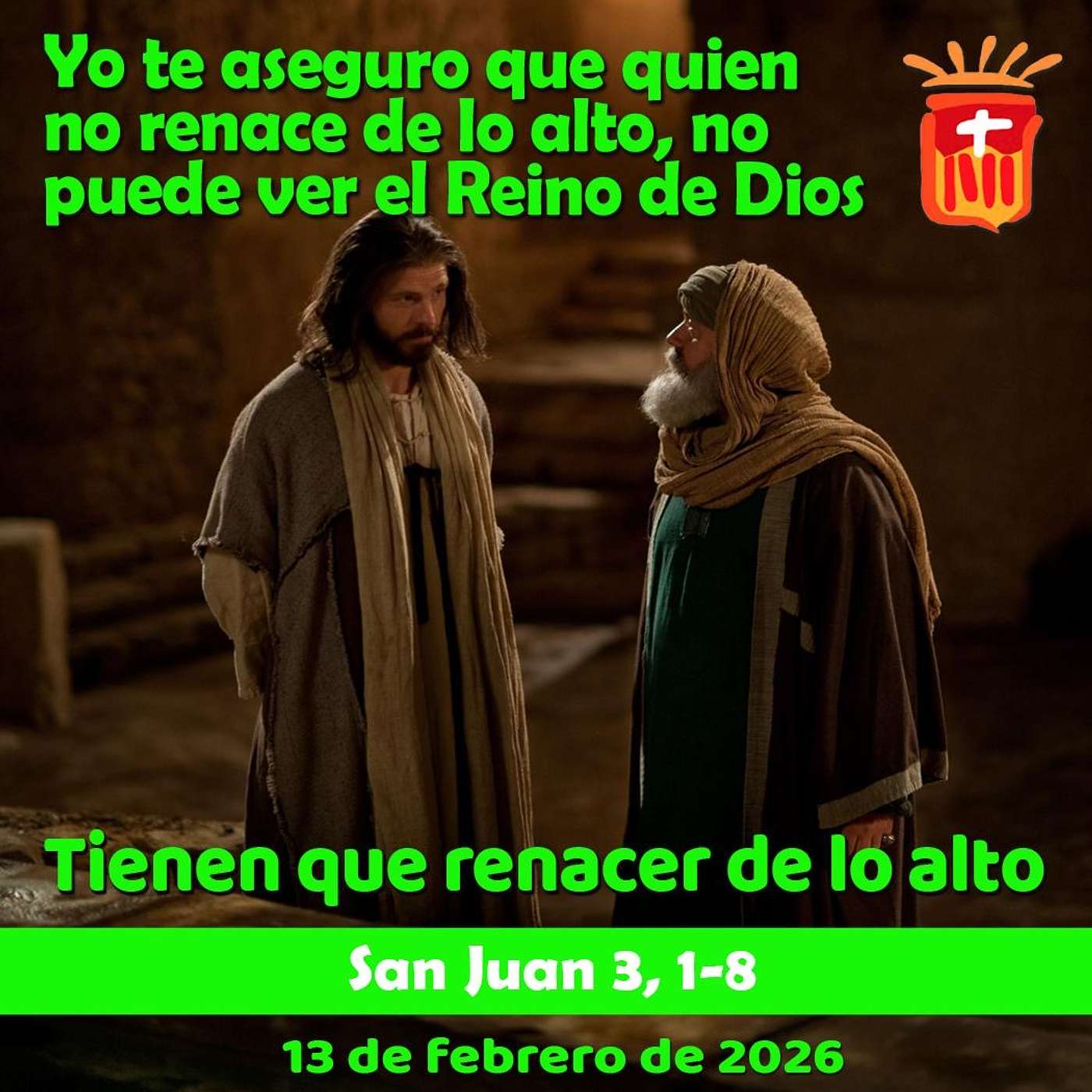 2026-04-13 San Juan 3, 1-8: Lunes II Pascua