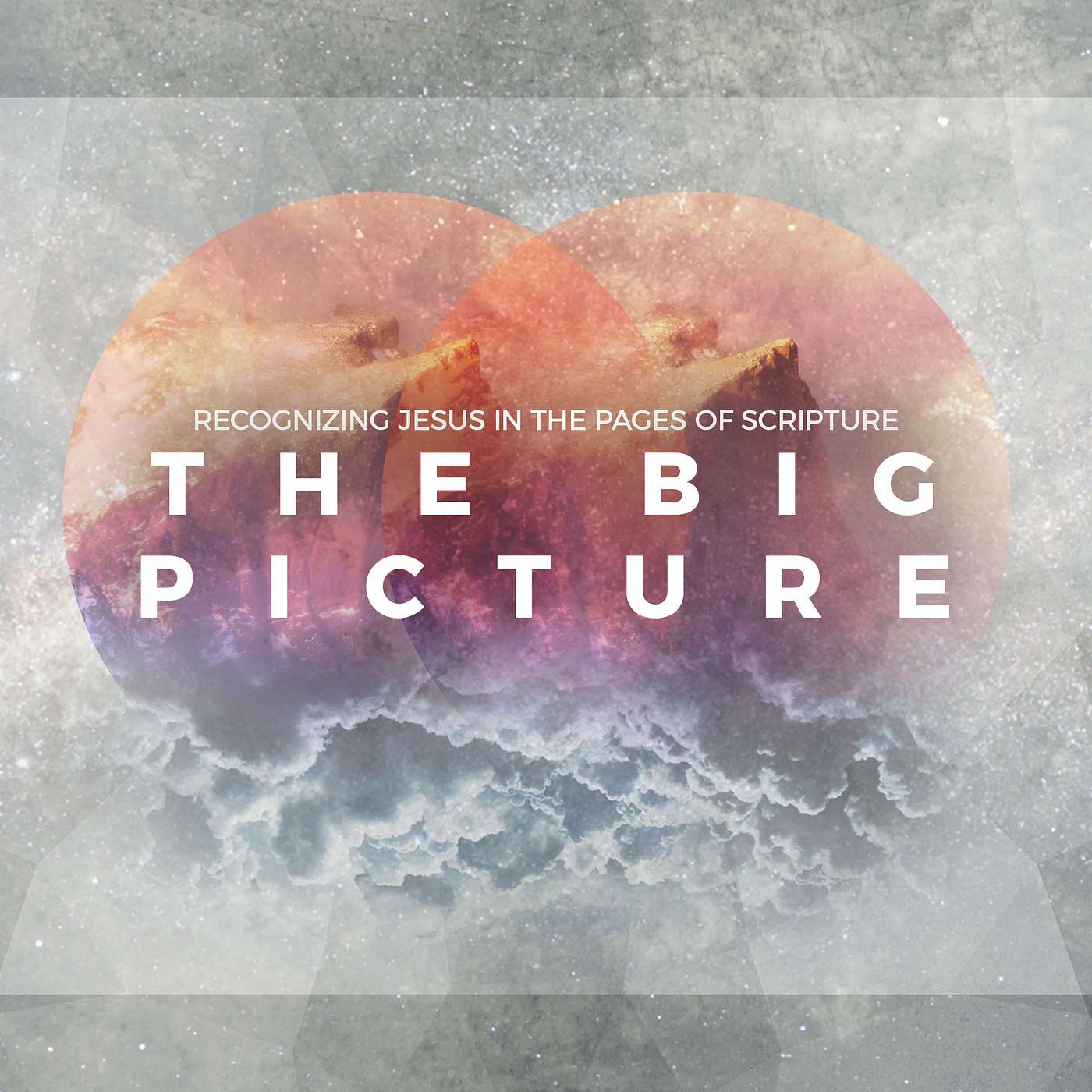 Theophany or Christophany? Week 1 of "The Big Picture" episode artwork