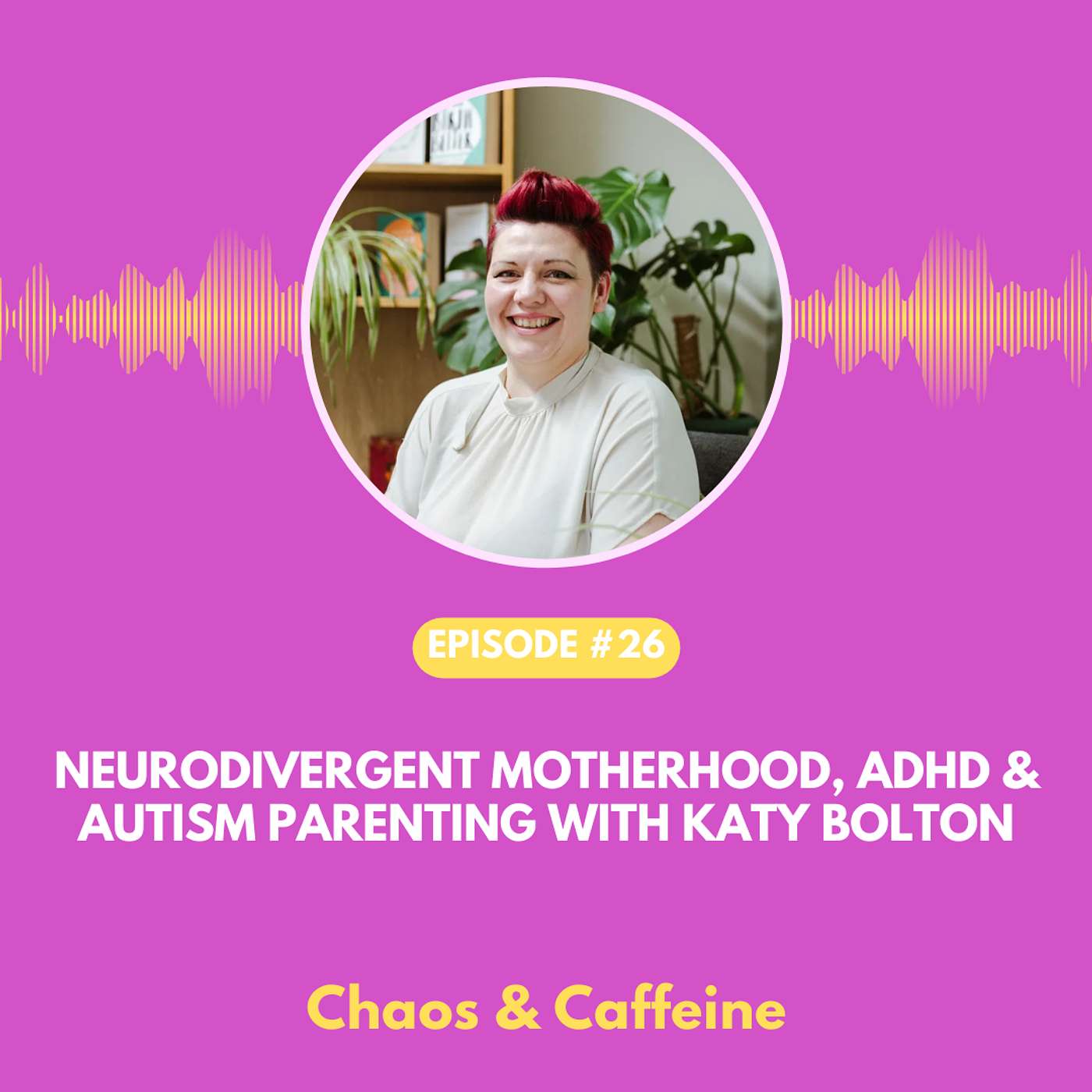 Chaos & Caffeine - ADHD Parenting Podcast