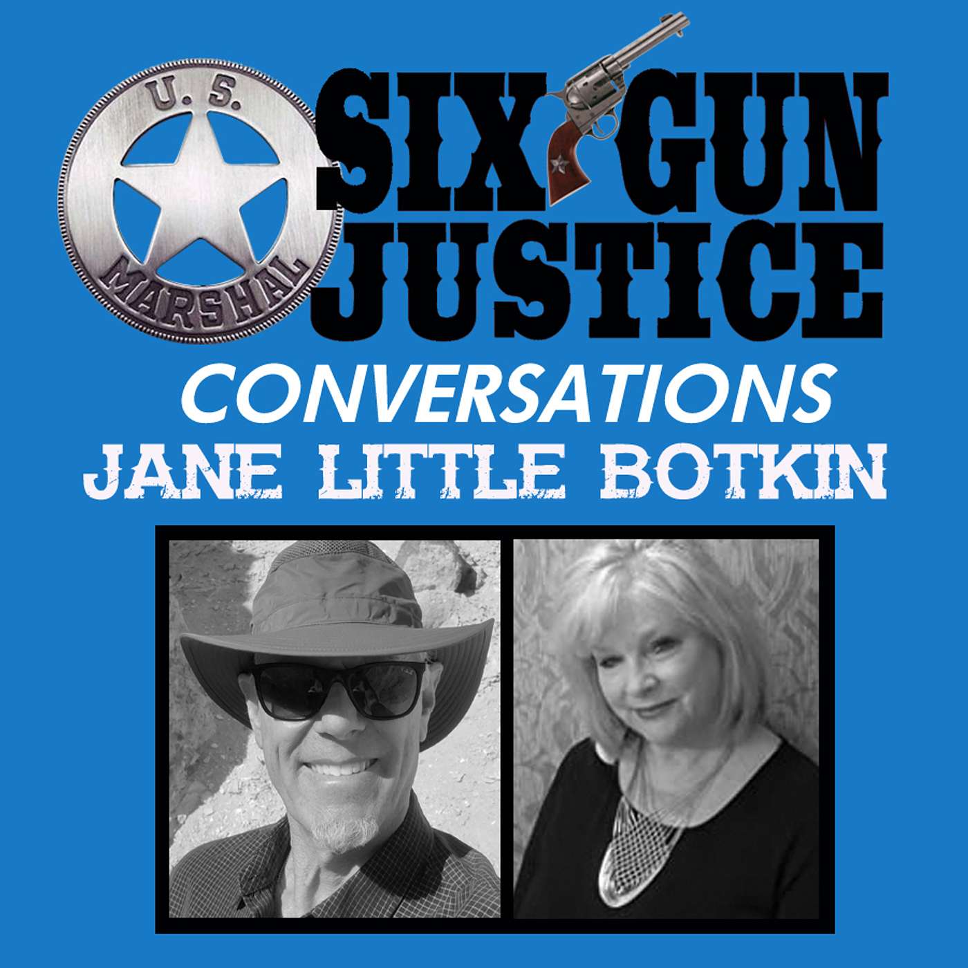 SIX-GUN JUSTICE PODCAST
