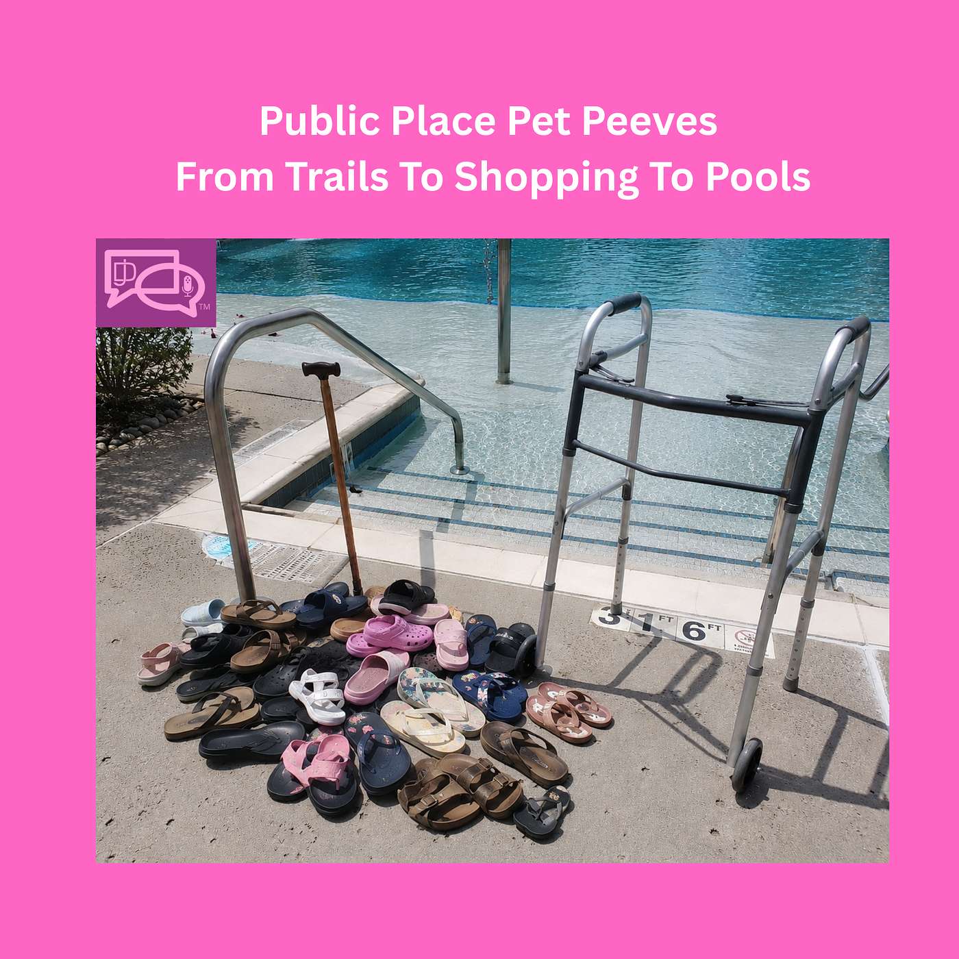 Public Place Pet Peeves From Trails To Shopping To Pools episode artwork
