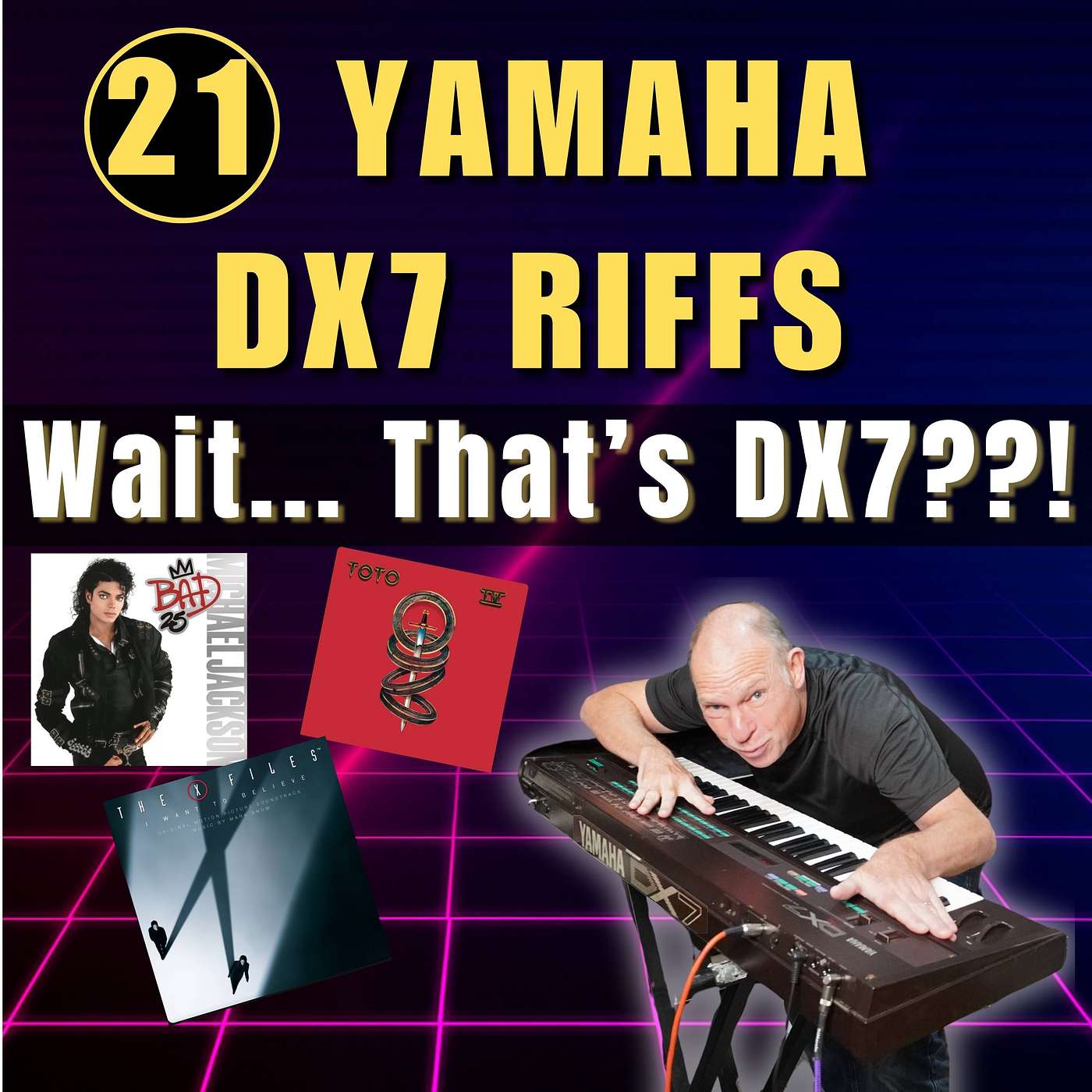 Yamaha DX7: 21 Iconic Riffs You Know (But Didn’t Realise Were DX7!) episode artwork