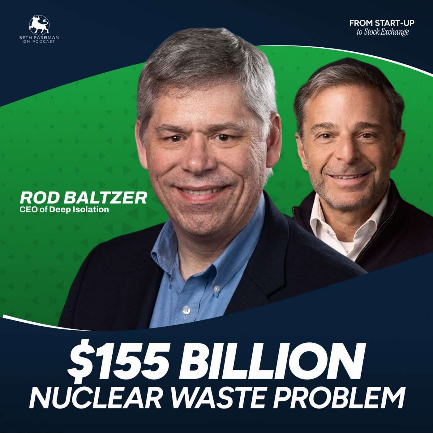 The Company Solving the Global $155 Billion Nuclear Waste Problem | Seth Farbman's Podcast episode artwork
